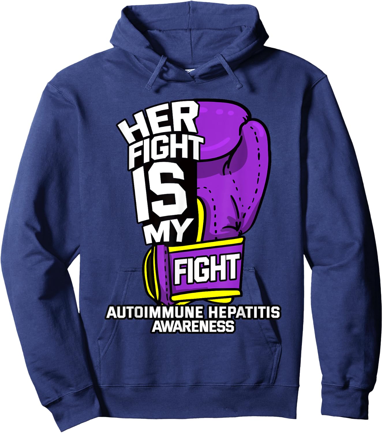 Her Fight Is My Fight Autoimmune Hepatitis Survivor Lupoid Hoodie - Hoodie | Navy