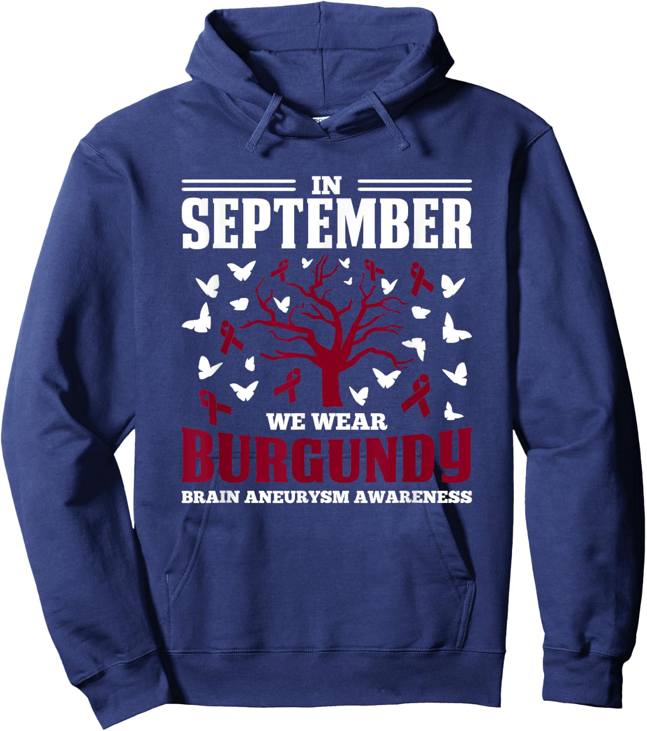 Aortic September We Wear Burgundy Brain Aneurysm Awareness Hoodie - Hoodie | Navy
