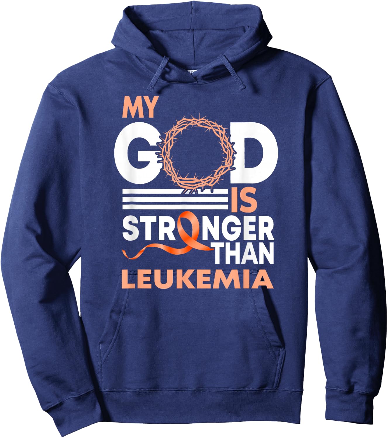 Faith My God Is Stronger Than Leukemia Awareness Ribbon Hoodie - Hoodie | Navy