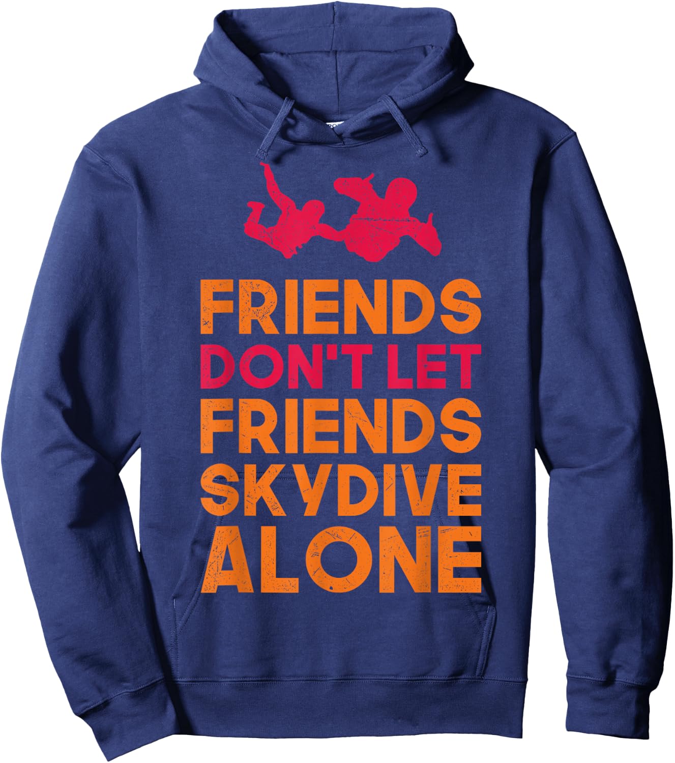 Skydiver Shirt Funny FRIENDS Skydiving Parachute Gift Hoodie - Hoodie | Navy
