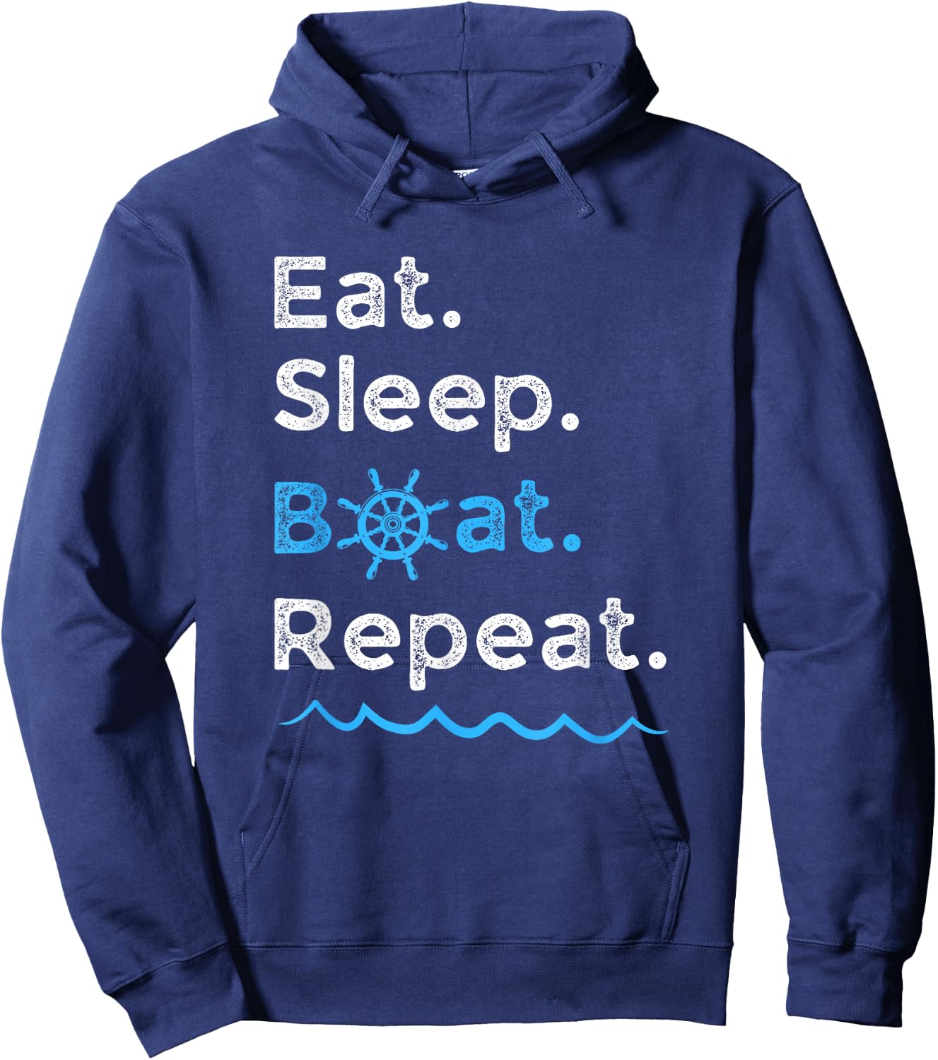 Eat Sleep Boat Repeat Lake Ocean Boating Fishing Sailing Hoodie - Hoodie | Navy