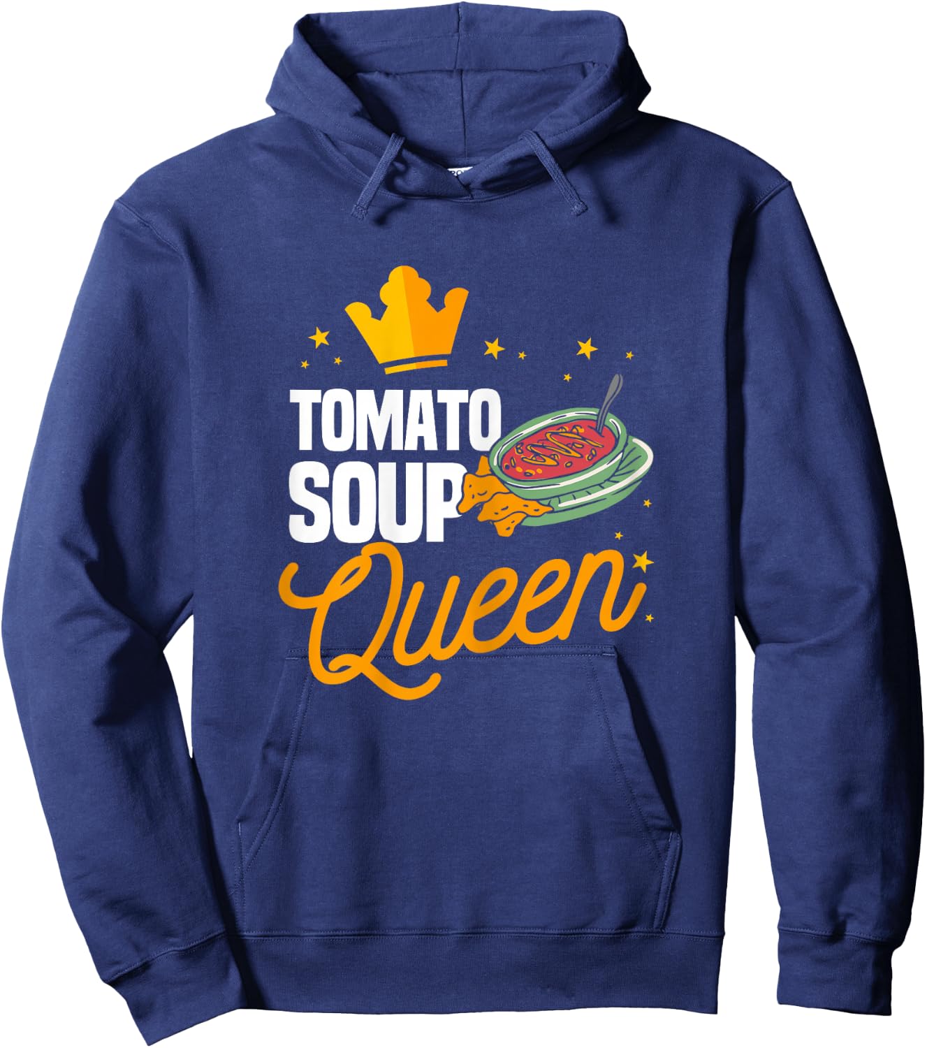 Funny Tomato Soup Queen Matching Tomato Soup Humor Hoodie - Hoodie | Navy