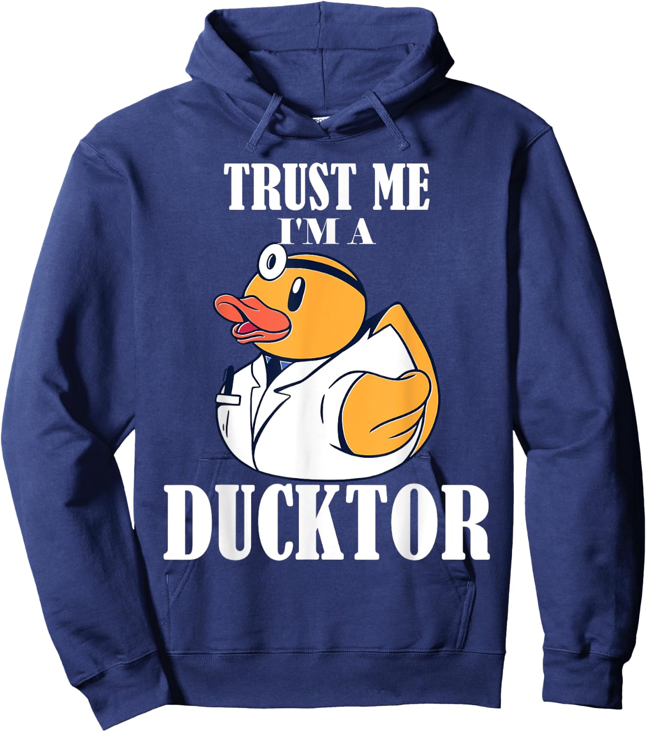 Trust me I'm a Ducktor Hoodie - Hoodie | Navy