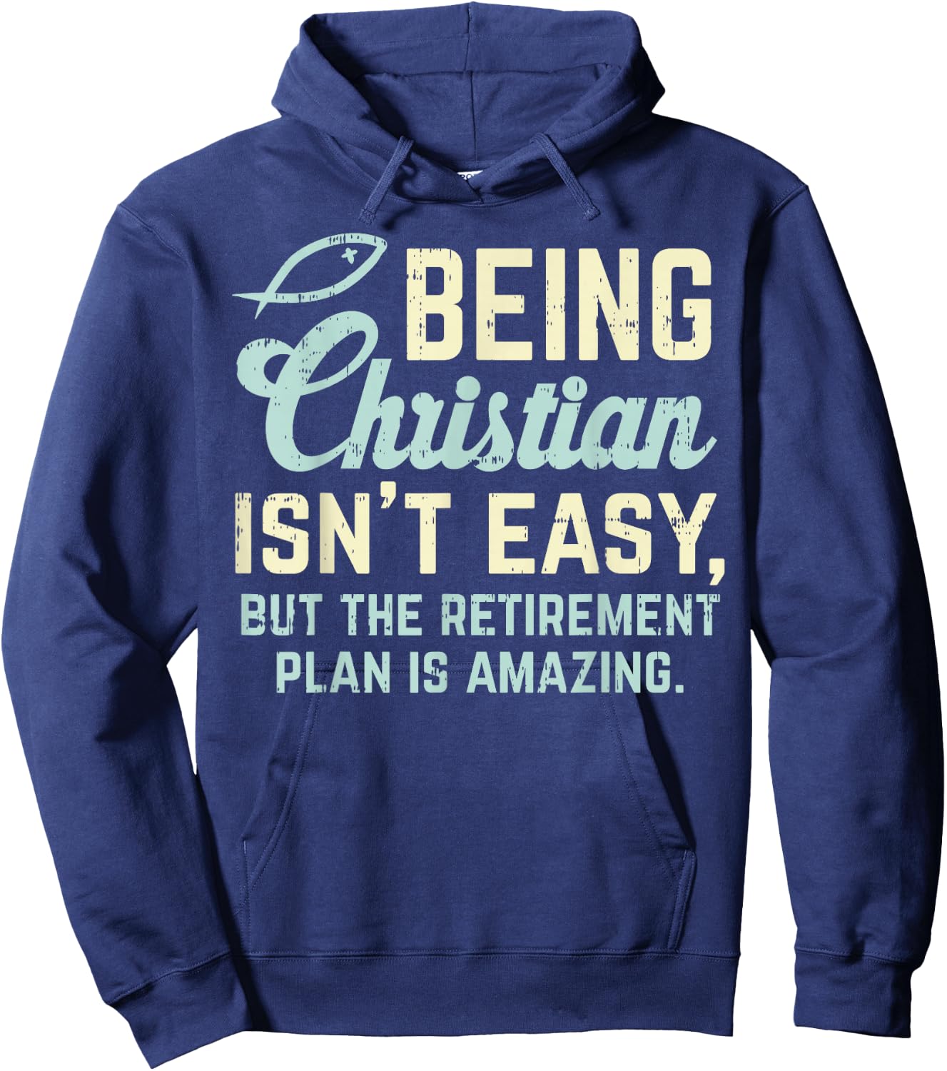 Christian Retirement Plan God Jesus Faith Religious Gift Hoodie - Hoodie | Navy