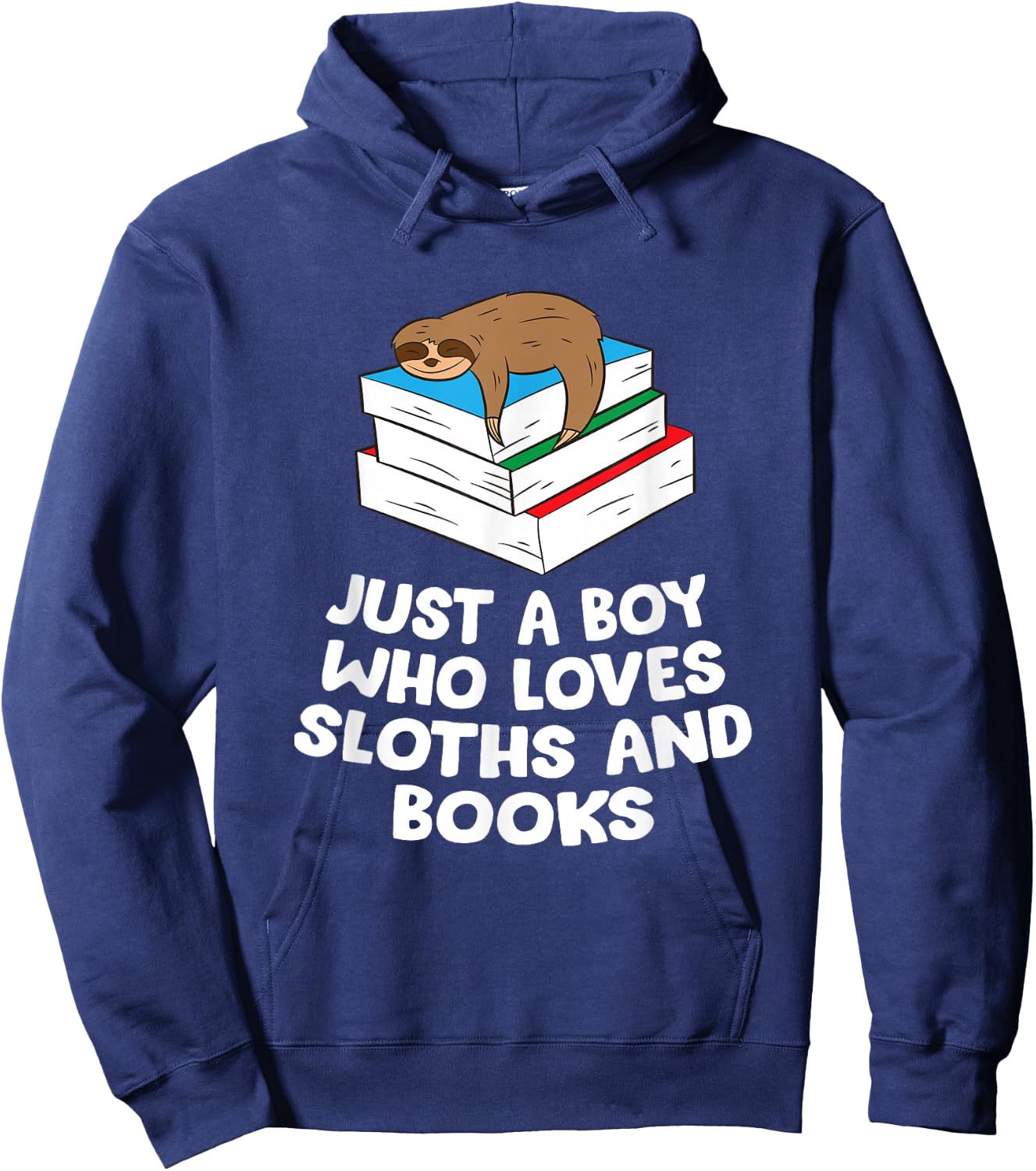 Just a Boy Who Loves Sloths And Books Gift Sloth Lover Hoodie - Hoodie | Navy