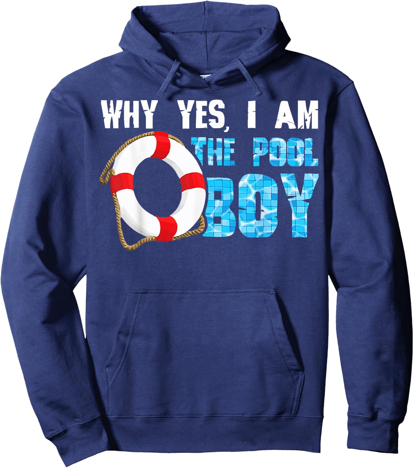 Why Yes I Am The Pool Boy Funny Swimmer Swimming Swim Hoodie - Hoodie | Navy
