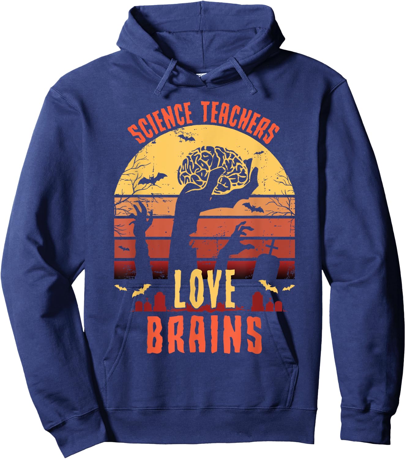 Science Teachers Love Brains - Science Teacher Halloween Hoodie - Hoodie | Navy