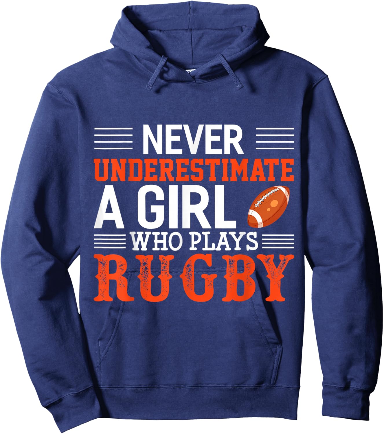Funny Rugby Never Underestimate A Girl Who Plays Rugby Hoodie - Hoodie | Navy