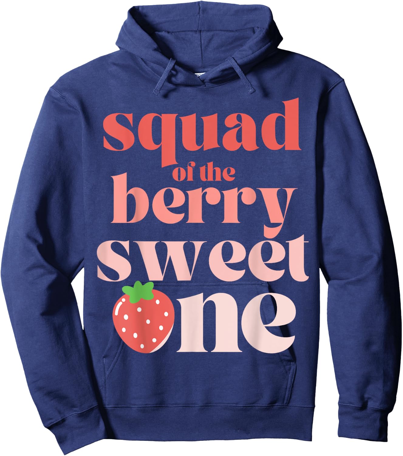Squad of the Berry Sweet One Strawberry Hoodie - Hoodie | Navy