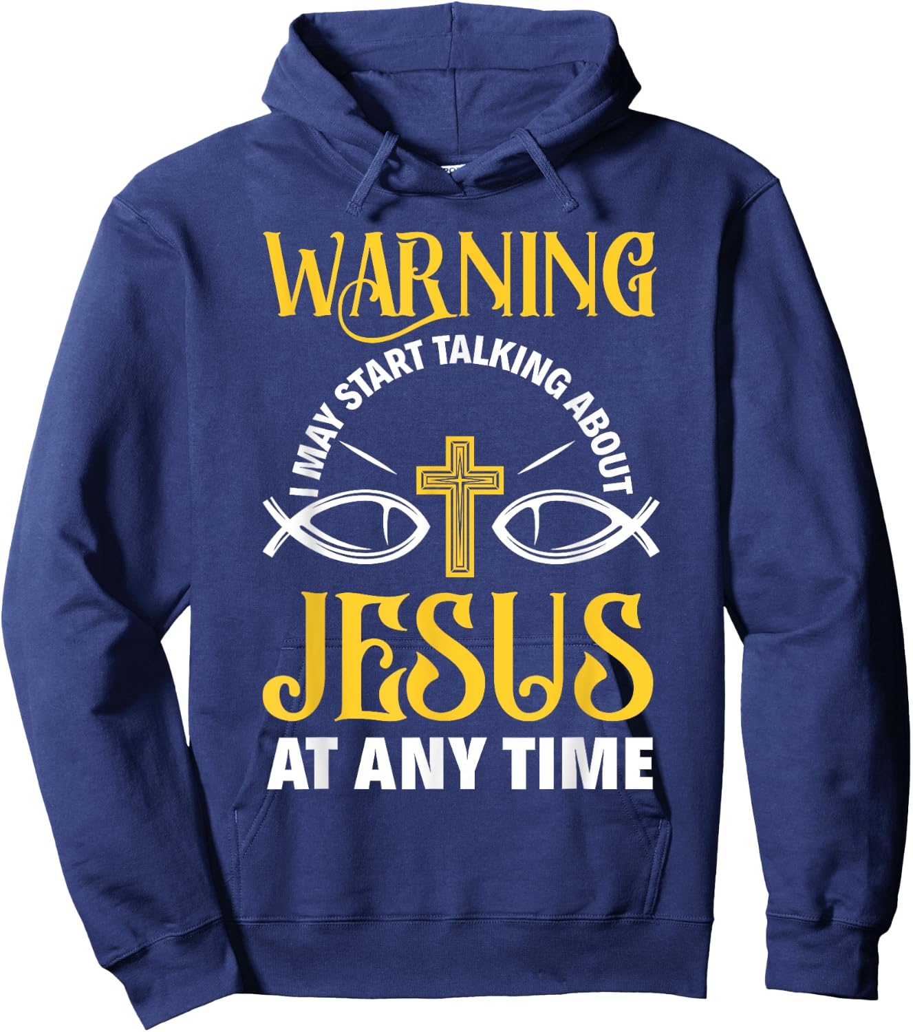 Warning I May Start Talking About Jesus Funny Pastor Hoodie - Hoodie | Navy