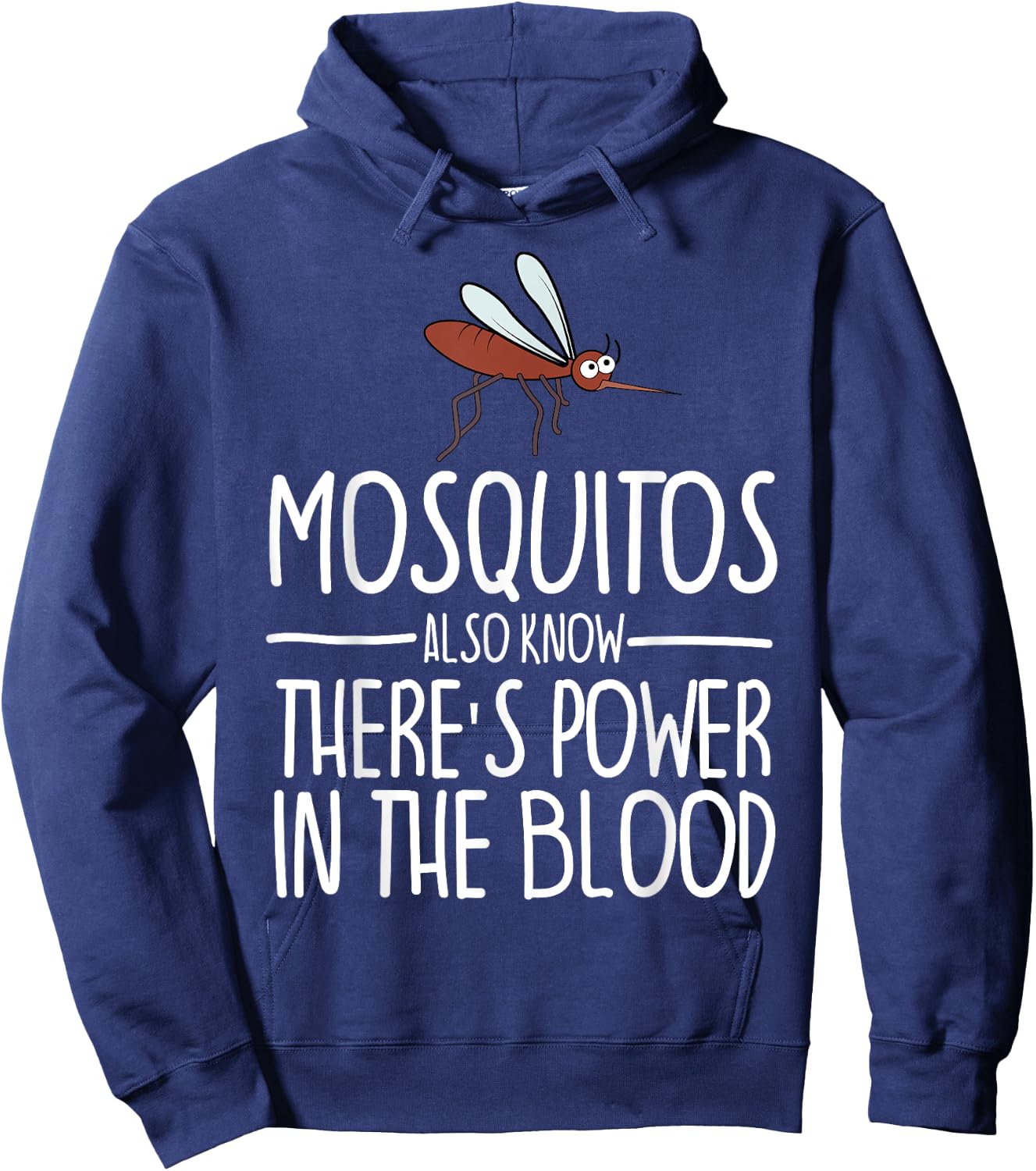 Mosquitos Also Know There's Power In The Blood Christian Hoodie - Hoodie | Navy