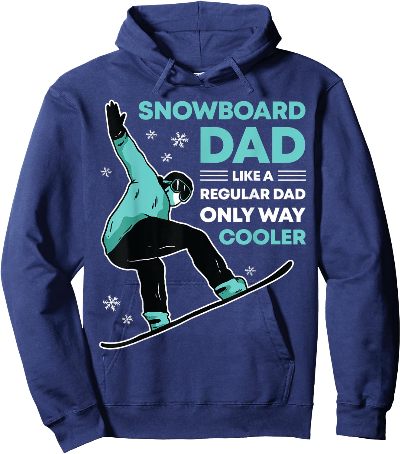 Snowboard Dad Funny Cute Winter Snowboarding Gift Hoodie - Hoodie | Navy