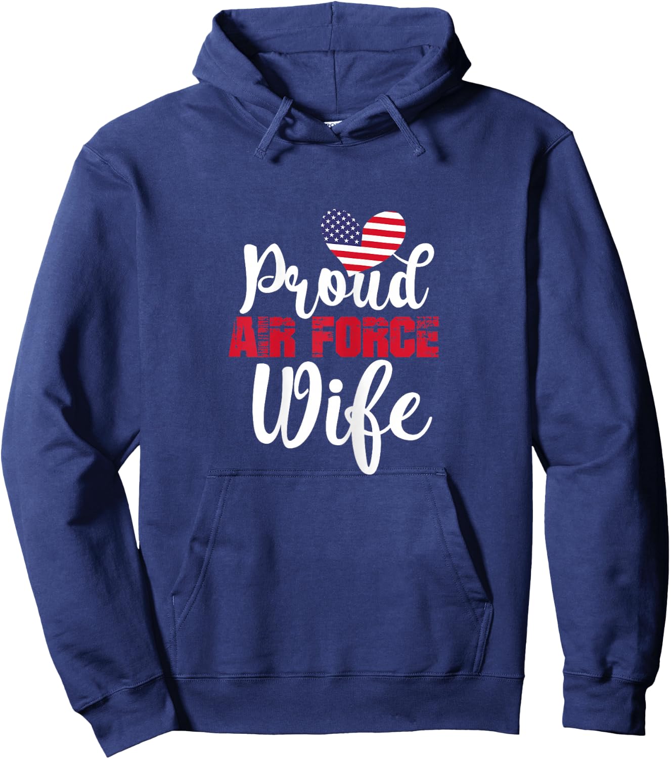 Proud Air Force Wife Veteran's Day Valentine's Day Hoodie - Hoodie | Navy