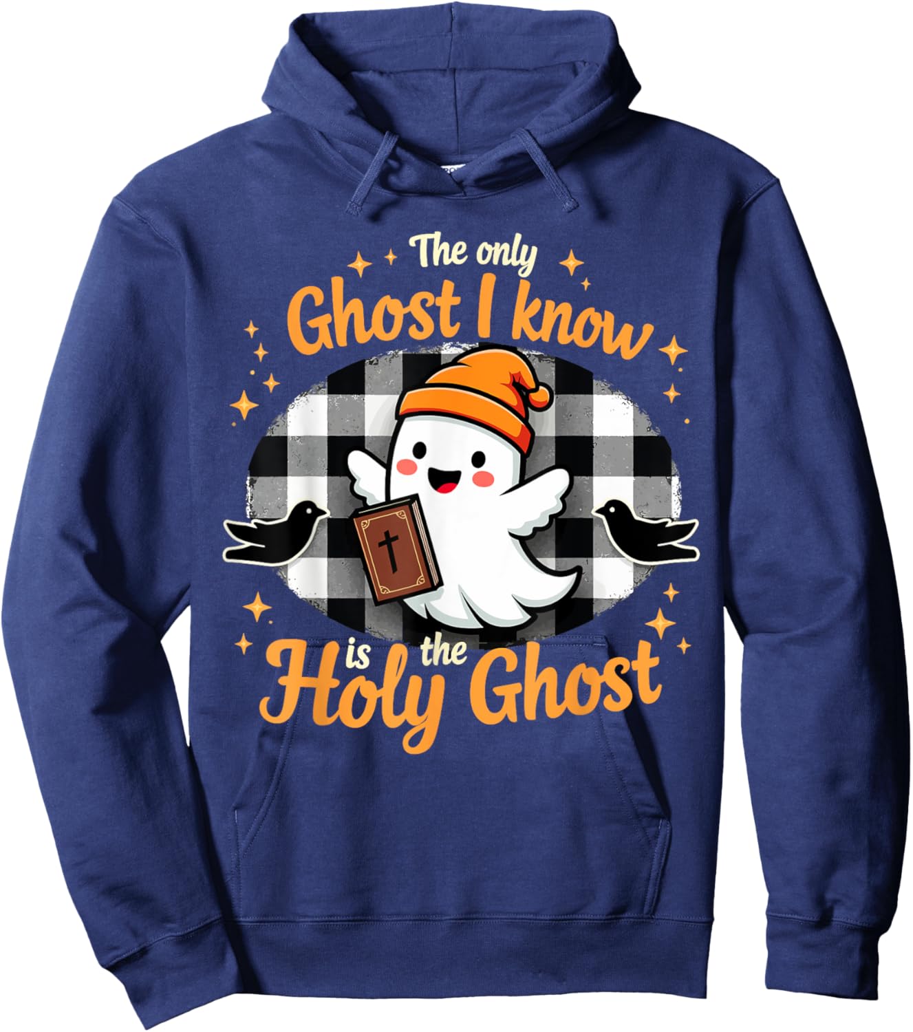 Halloween Christian The only Ghost I know is the Holy Ghost Hoodie - Hoodie | Navy