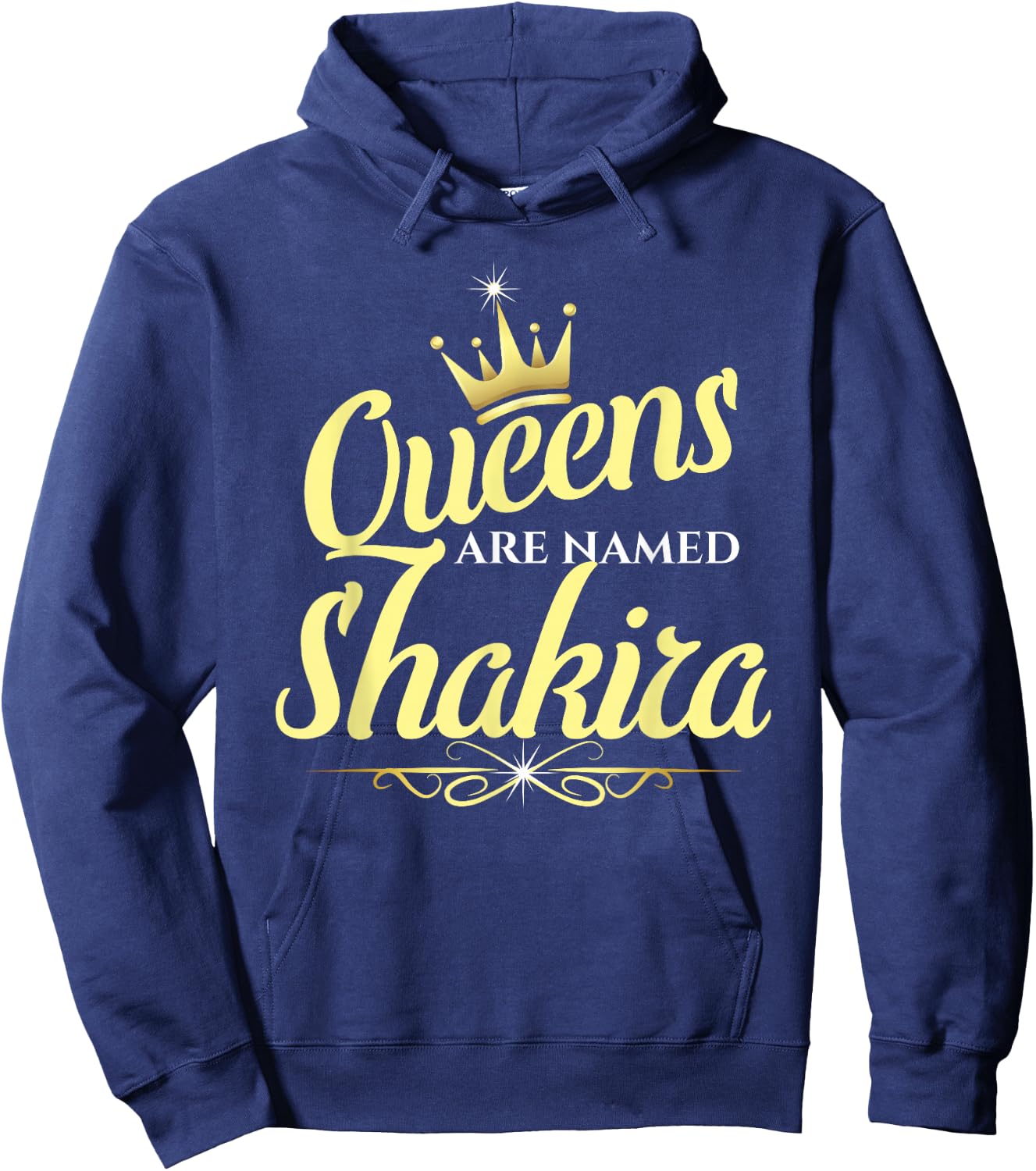 Queens Are Named Shakira Hoodie - Hoodie | Navy