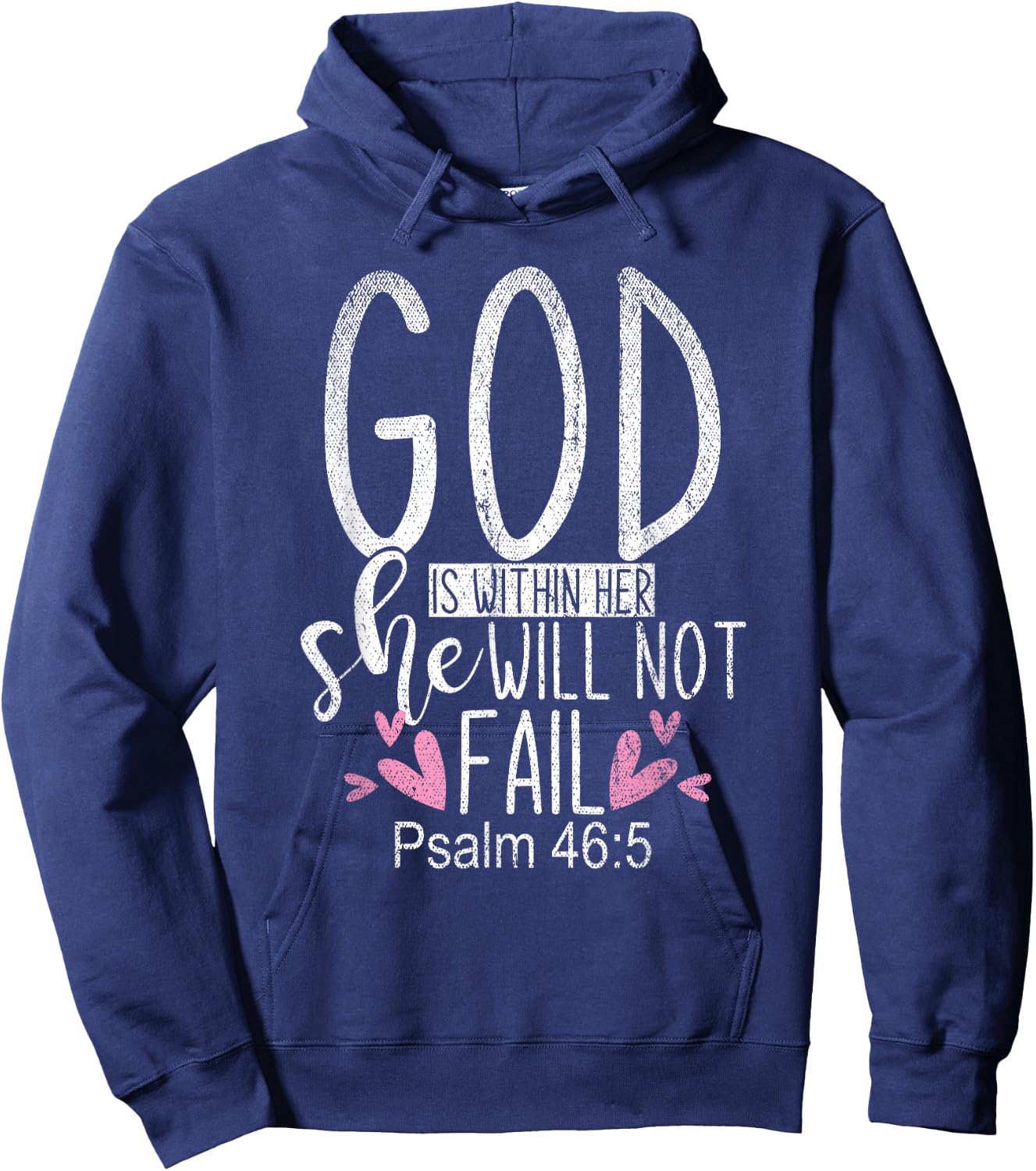 God Is Within Her She Will Not Fail Christianity Prayer Hoodie - Hoodie | Navy