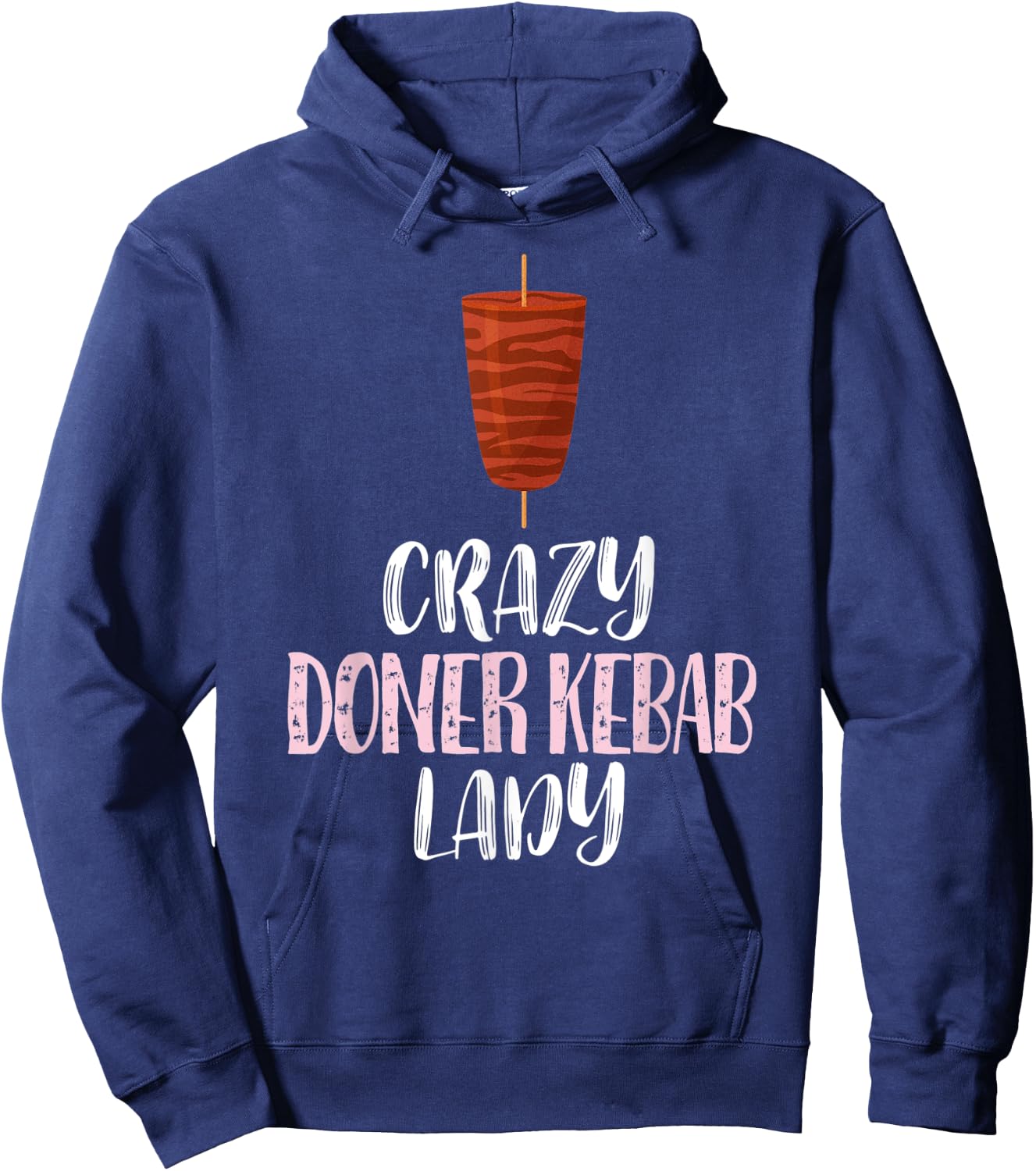 Crazy Doner Kebab Lady – Cute Doner Kebab Lovers Hoodie - Hoodie | Navy