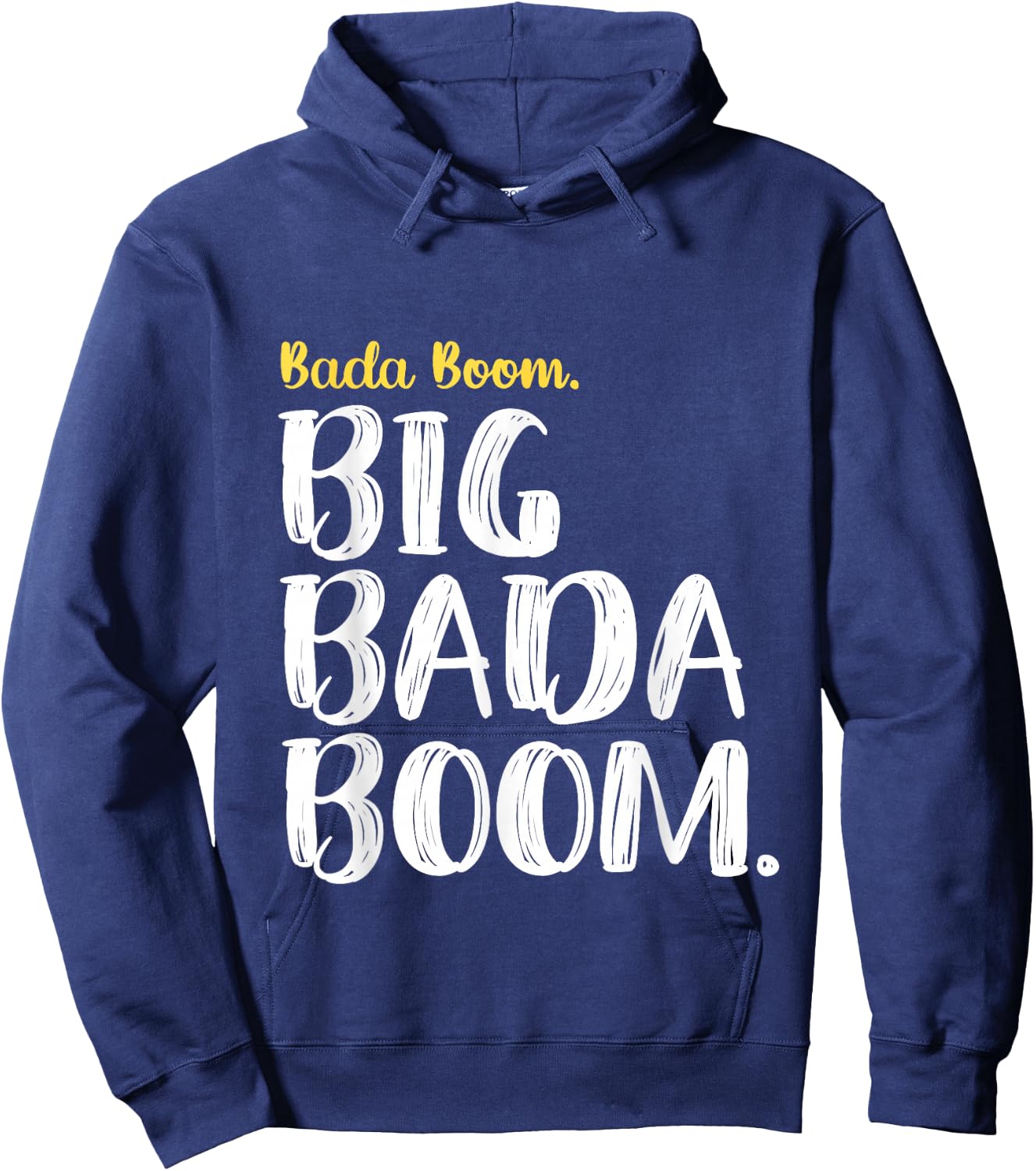 Big Bada Boom Hoodie - Hoodie | Navy
