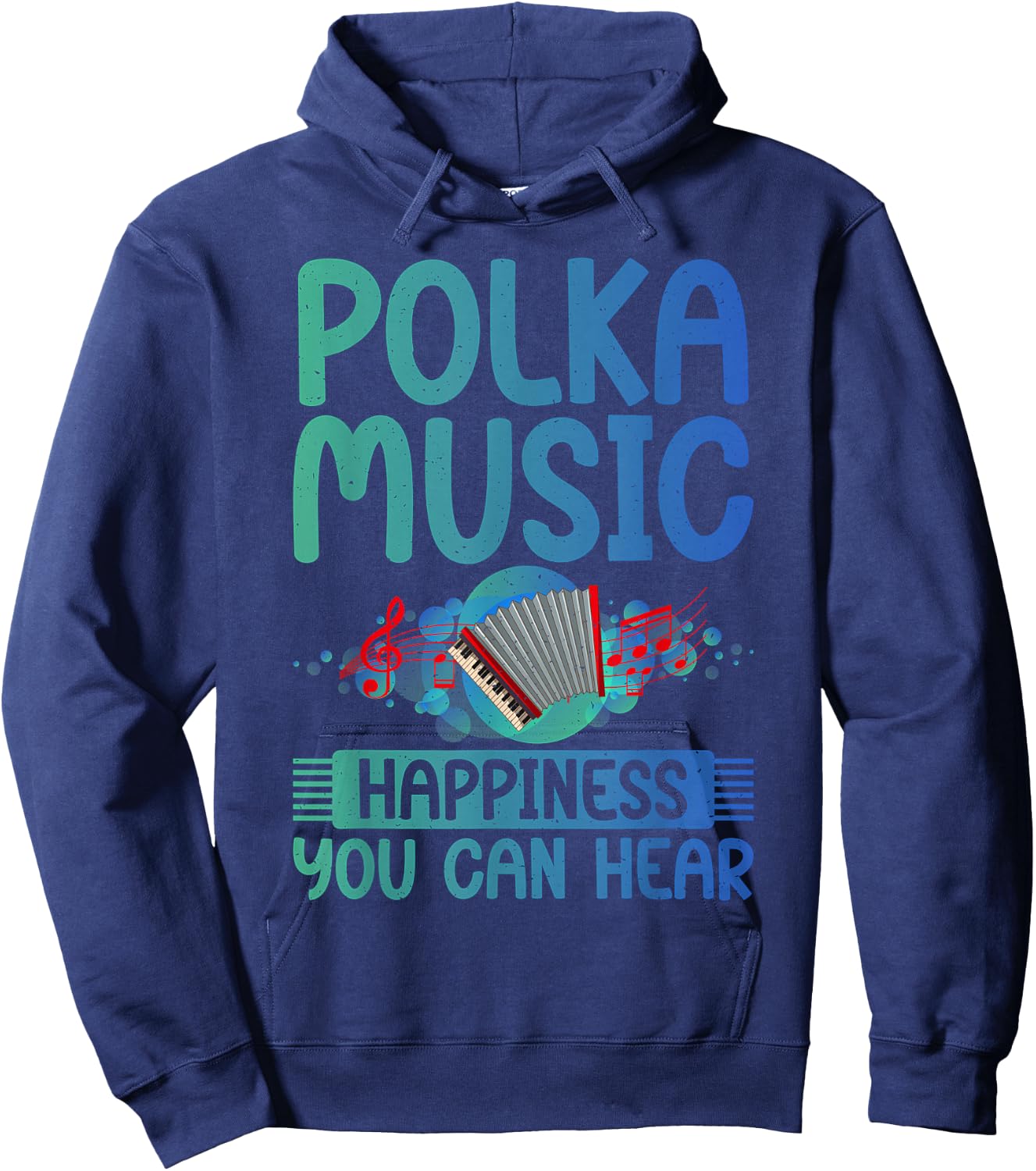Polka Music Happiness you can hear Polish Polka Hoodie - Hoodie | Navy