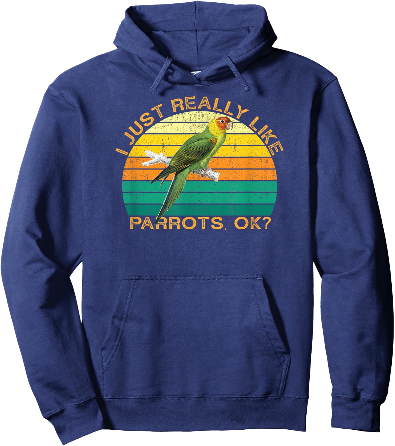 Parrot Funny Animal Quote With Vintage Shape Design Hoodie - Hoodie | Navy
