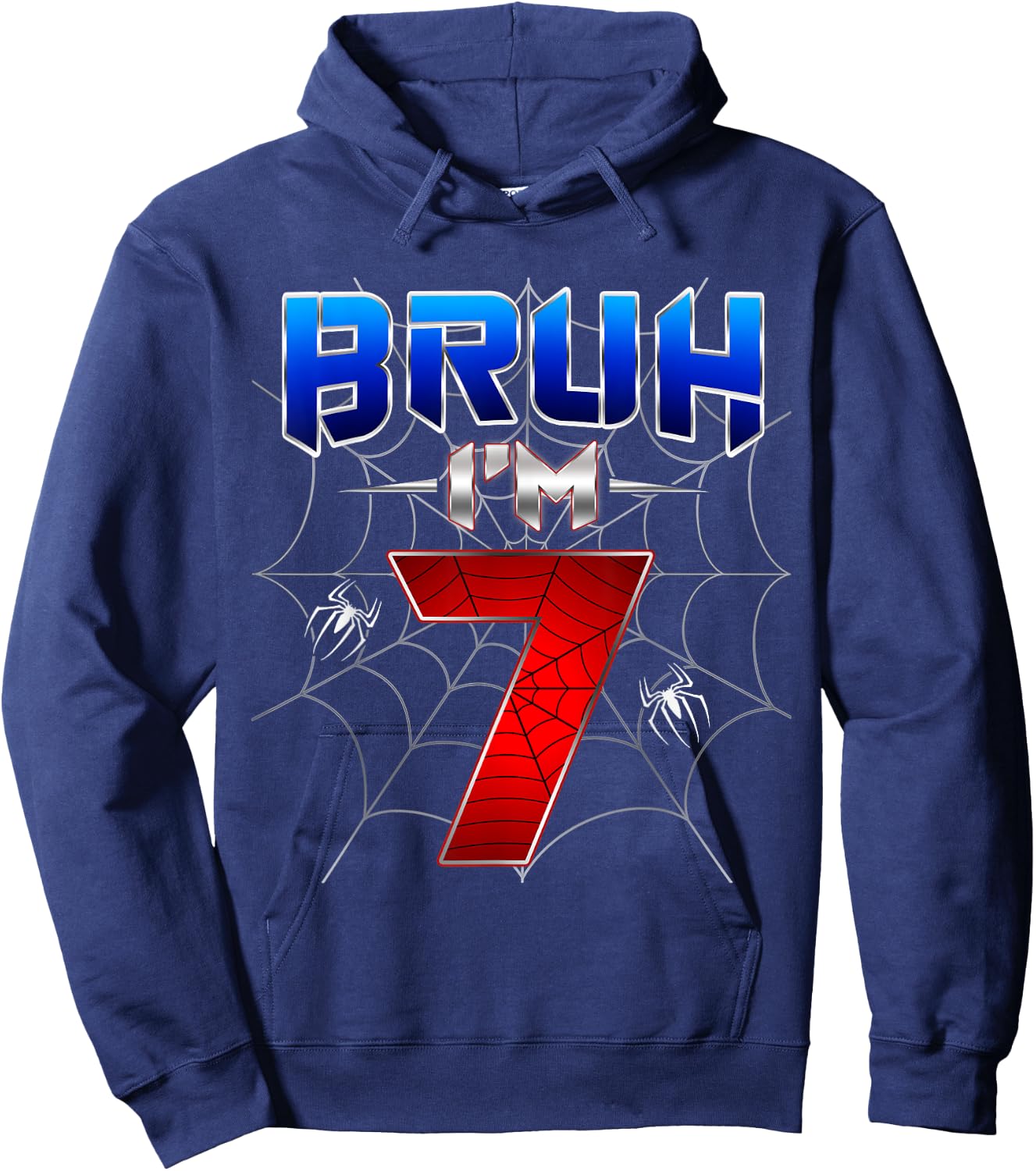 Bruh I'm 7 Year Old Birthday Spider Web Kid Boy 7th Birthday Hoodie - Hoodie | Navy