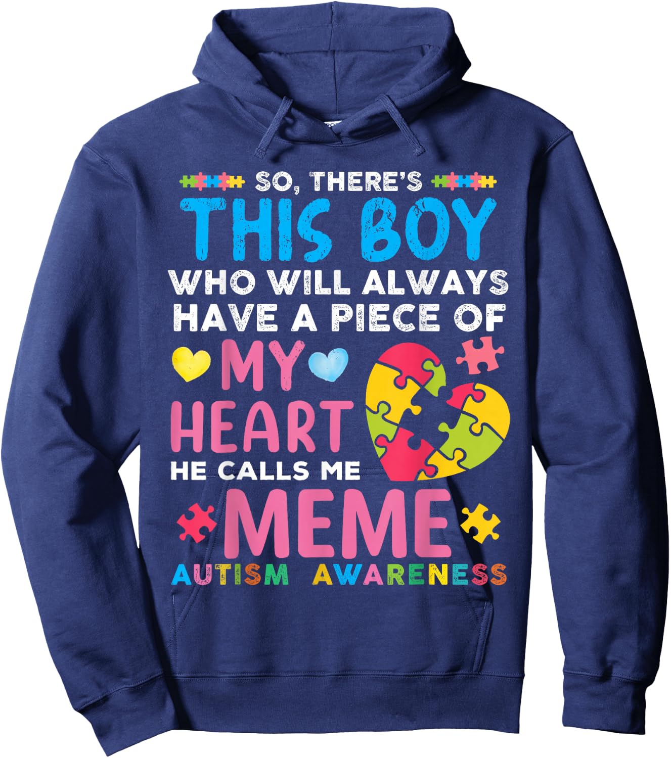 There's This Boy He Calls Me Meme Autism Awareness Hoodie - Hoodie | Navy