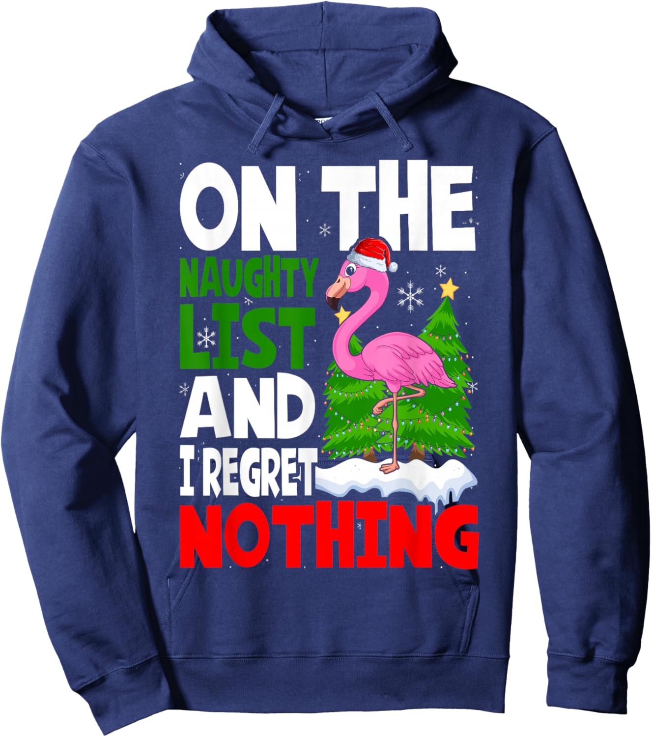 On Naughty List And I Regret Nothing Flamingo Christmas Hoodie - Hoodie | Navy