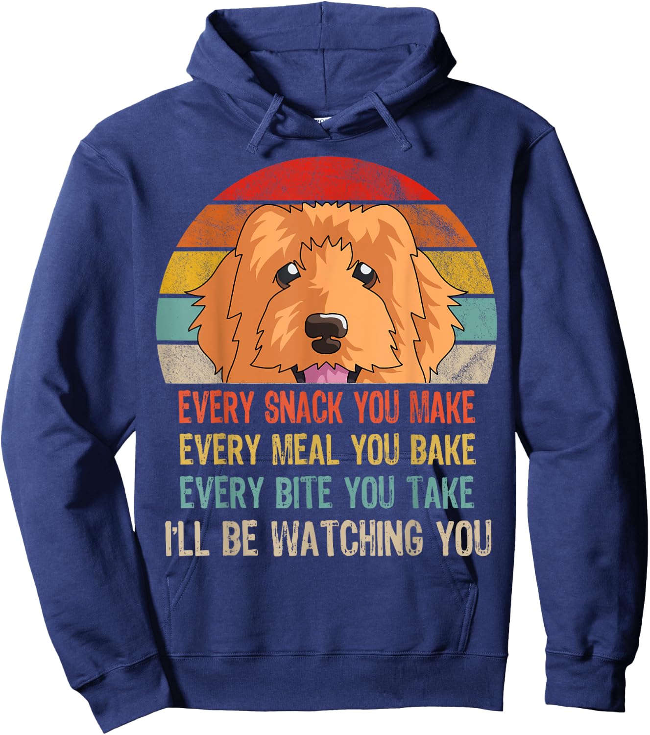 Funny Doodle Retro Every Snack You Make Every Meal You Bake Hoodie - Hoodie | Navy