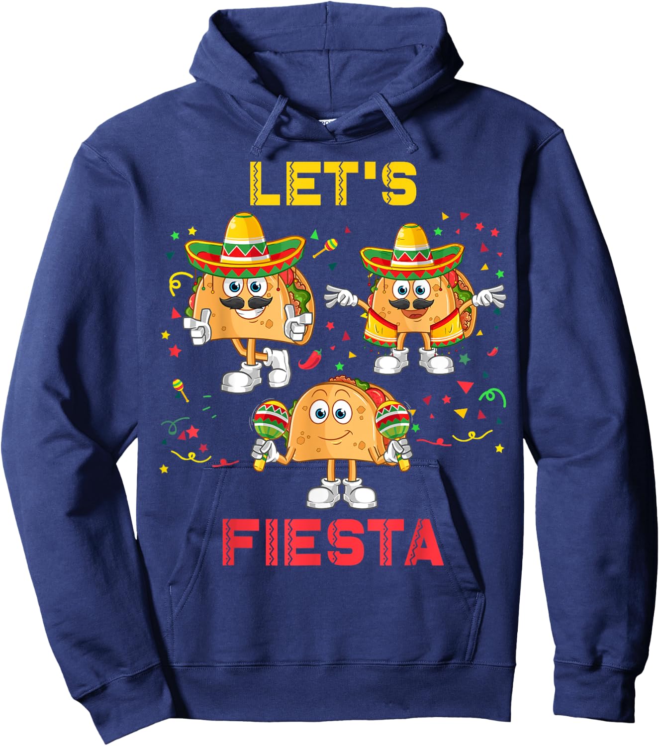 Let's Fiesta Tacos Mexican Party Let's Fiesta Cinco De Mayo Hoodie - Hoodie | Navy