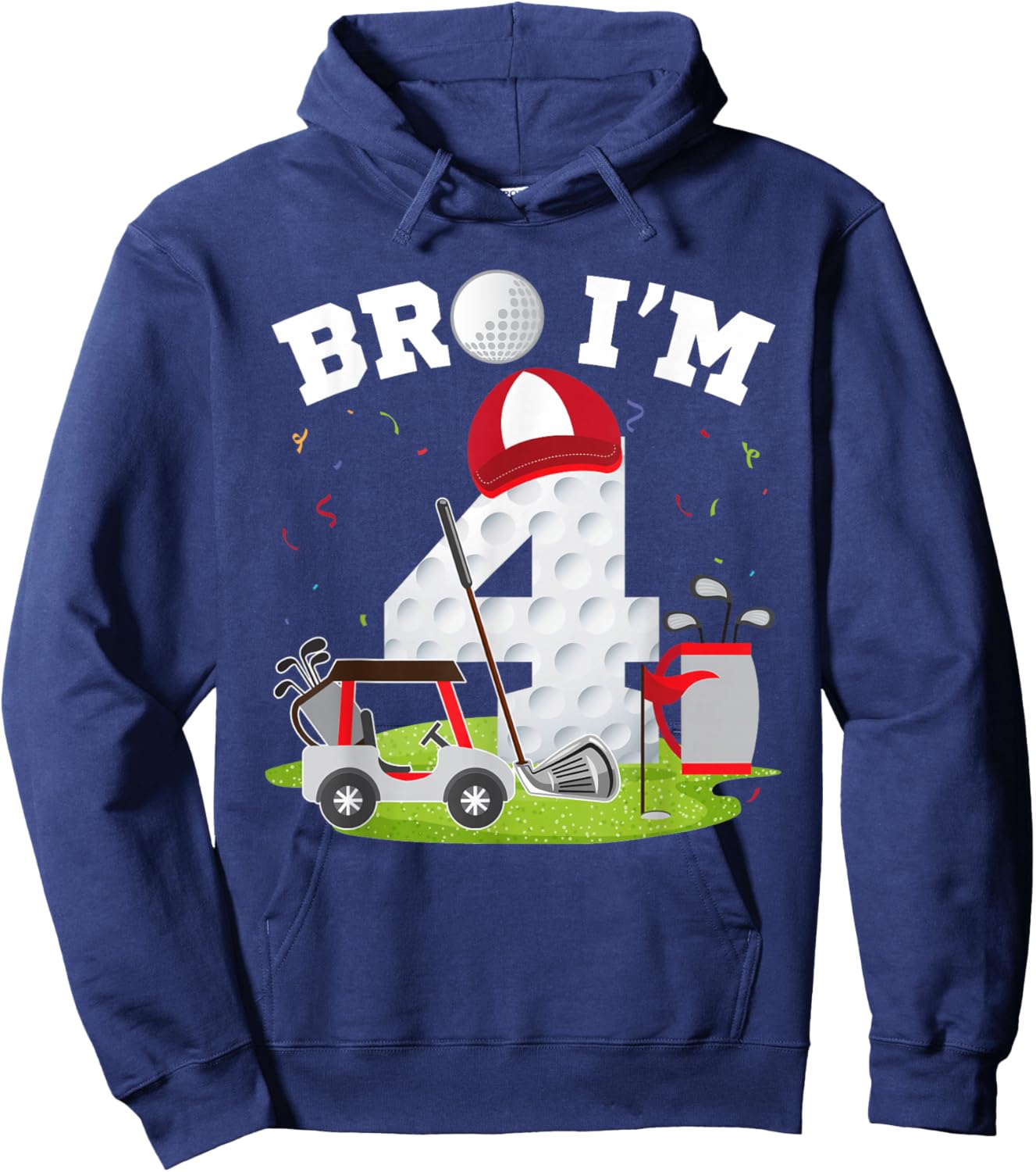 Bro I'm 4 Year Old Golf Theme 4th Birthday Golfer Hoodie - Hoodie | Navy