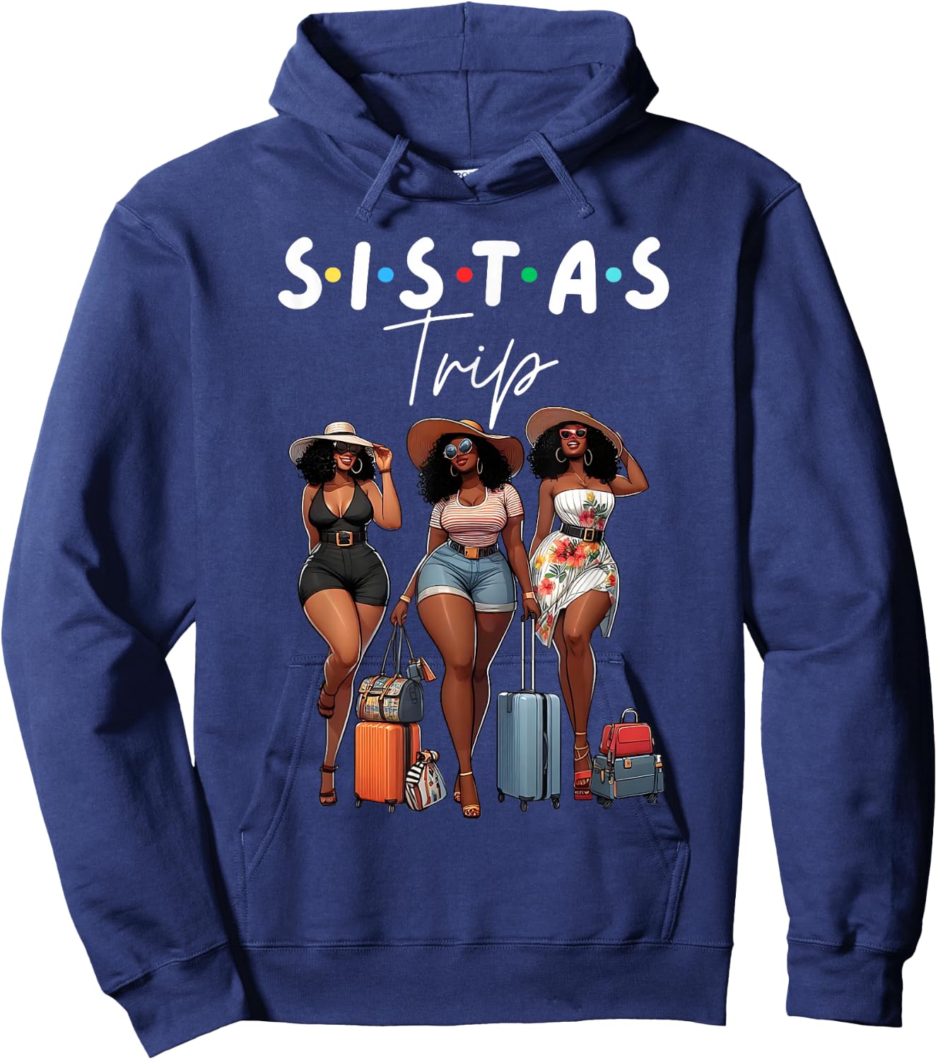 Sistas Afro Women Together, Sistas Trip Afro Women Travels Hoodie - Hoodie | Navy