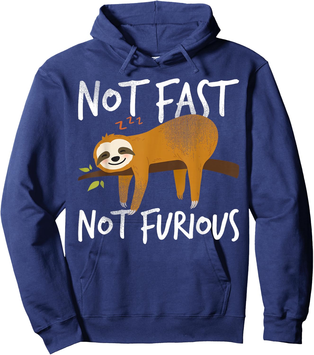 Not Fast Not Furious Funny Cute Lazy Sloth Hoodie - Hoodie | Navy