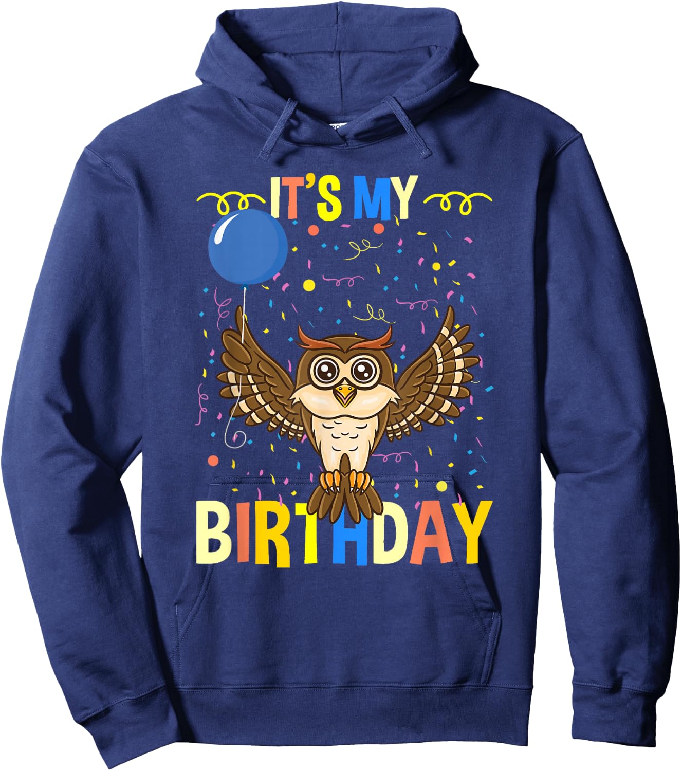 Its My Birthday Owl Bird Hoodie - Hoodie | Navy
