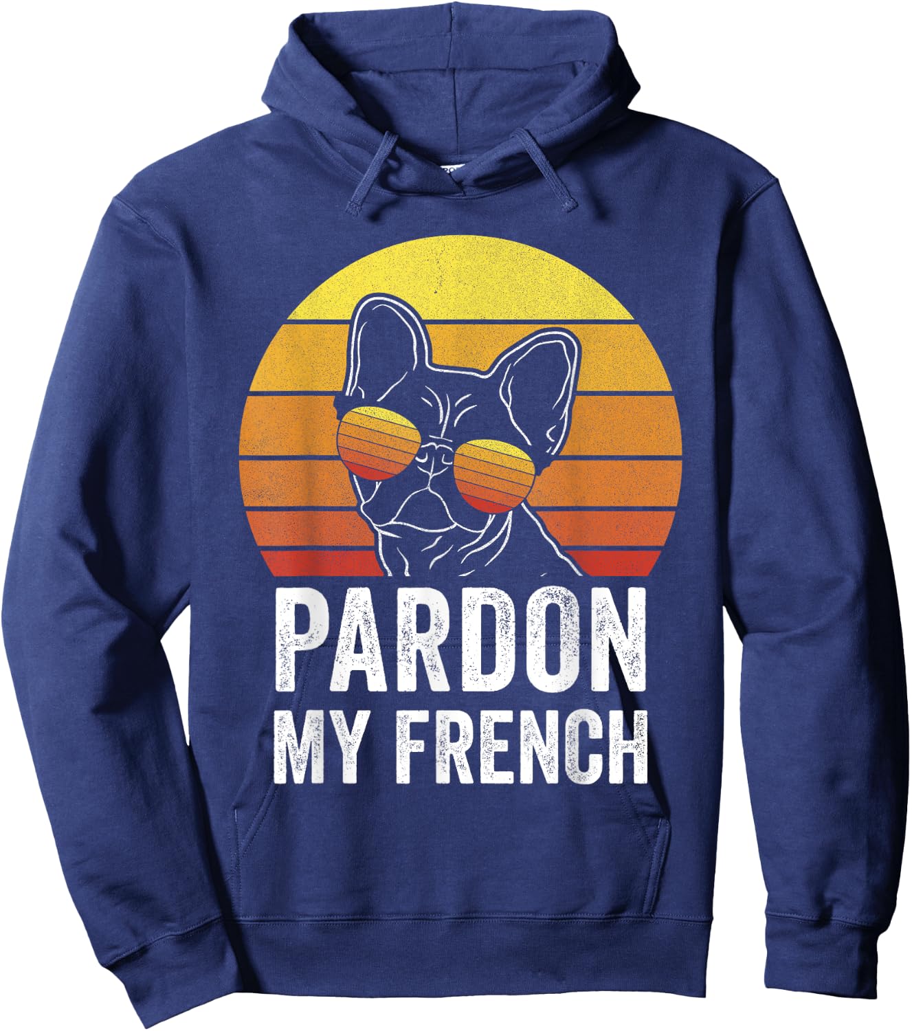 Retro Pardon My French Shirt Dog Lover Gift Frenchie Bulldog Men Women Kids Hoodie - Hoodie | Navy