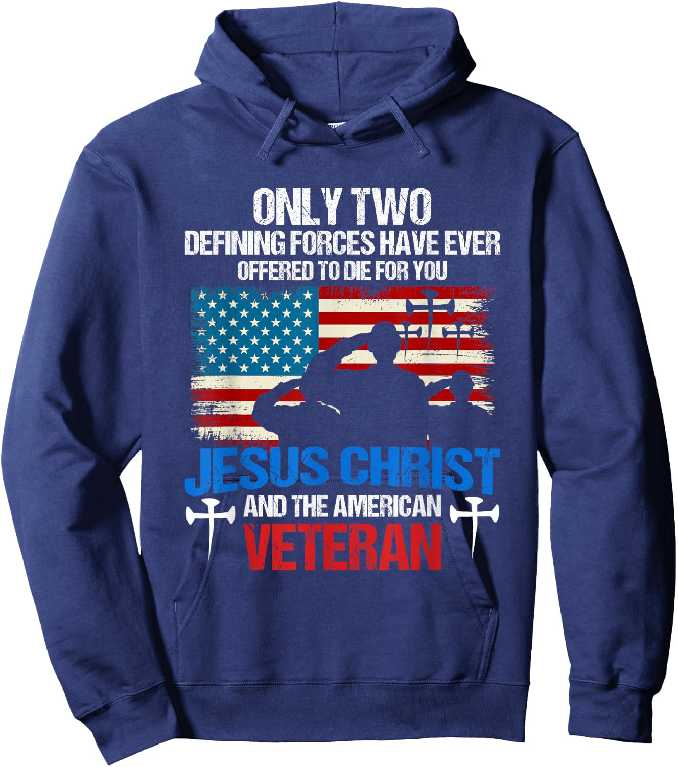 Offered To Die For You Jesus Christ & The American Veteran Hoodie - Hoodie | Navy