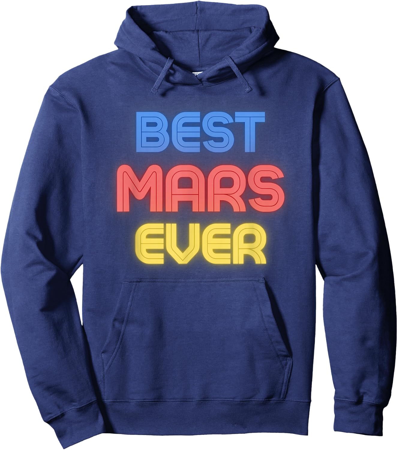 Best Mars Ever - Funny Mars Name Mars Hoodie - Hoodie | Navy