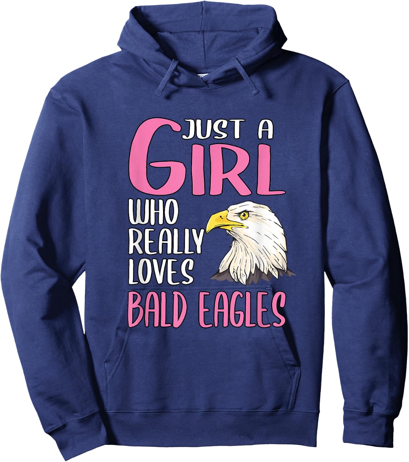 Gift Just A Girl Who Really Loves Bald Eagles Hoodie - Hoodie | Navy
