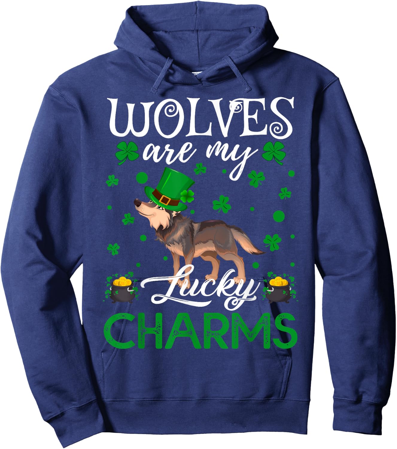 Wolves Are My Lucky Charms Wolf St. Patrick's Day Hoodie - Hoodie | Navy
