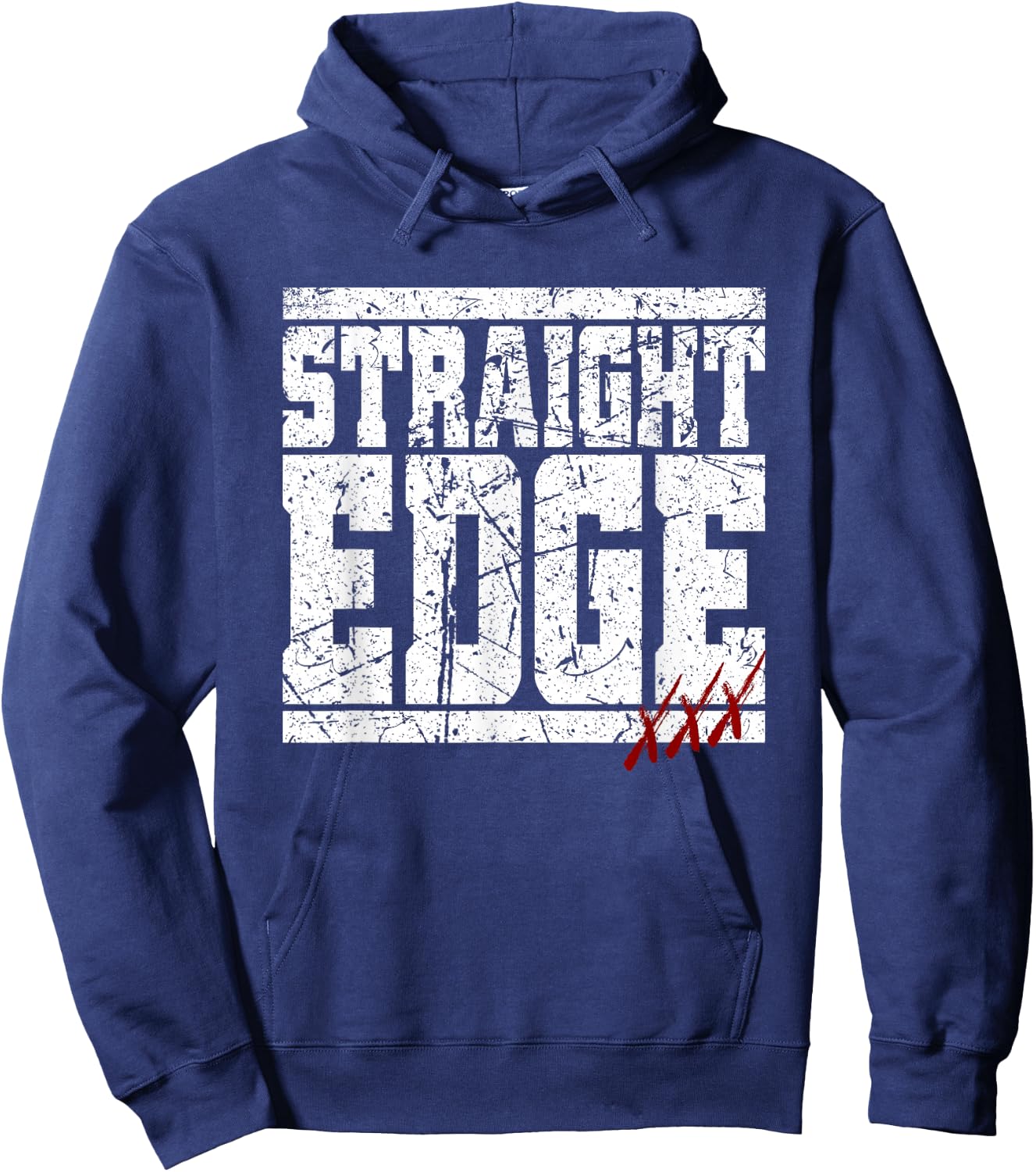 Straight Edge Saying Quote For Straight Edger Lifestyle XXX Hoodie - Hoodie | Navy