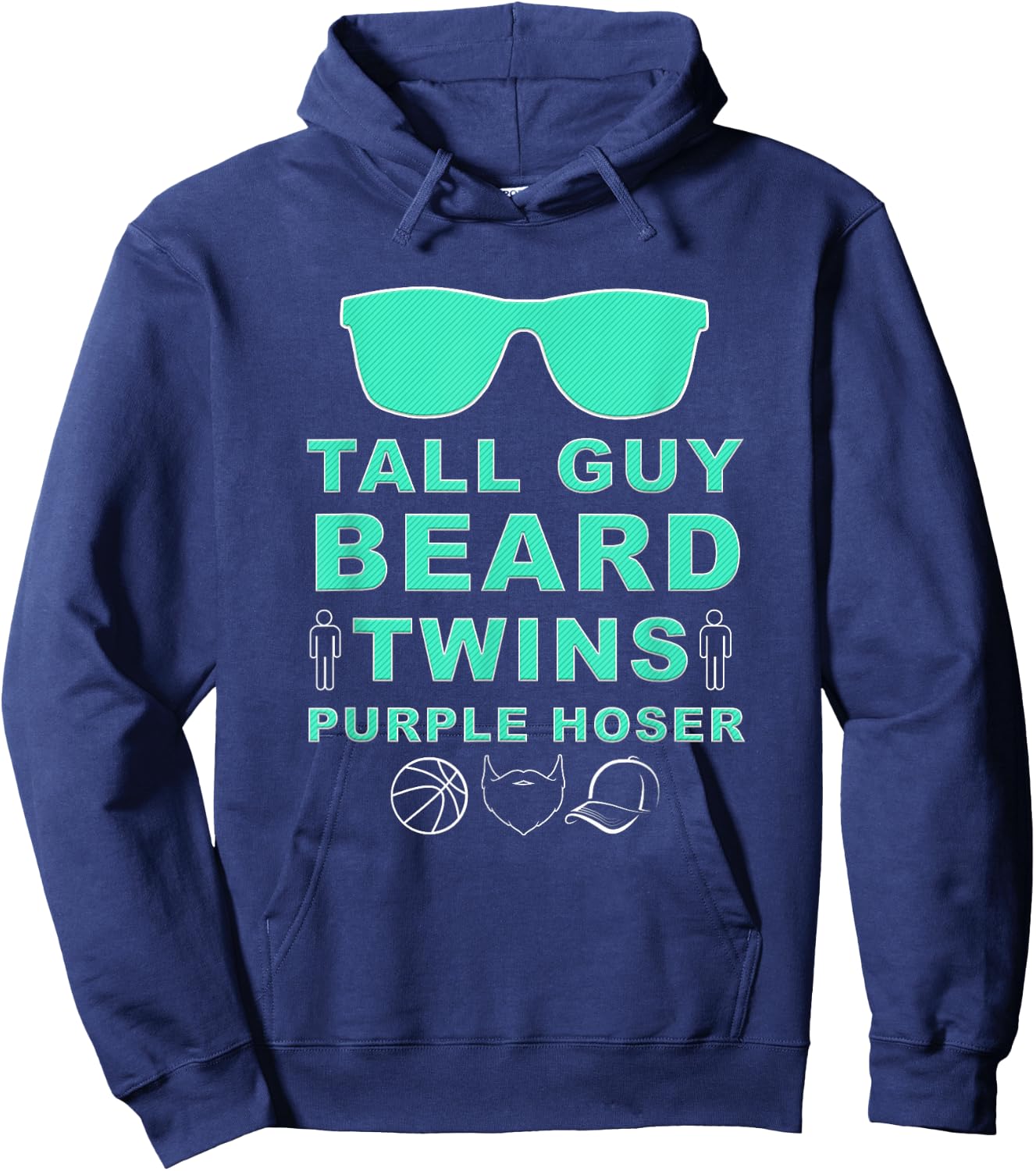 Perfect Dude Shirt - Tall Guy Beard Twins Purple Hoser Dude Hoodie - Hoodie | Navy