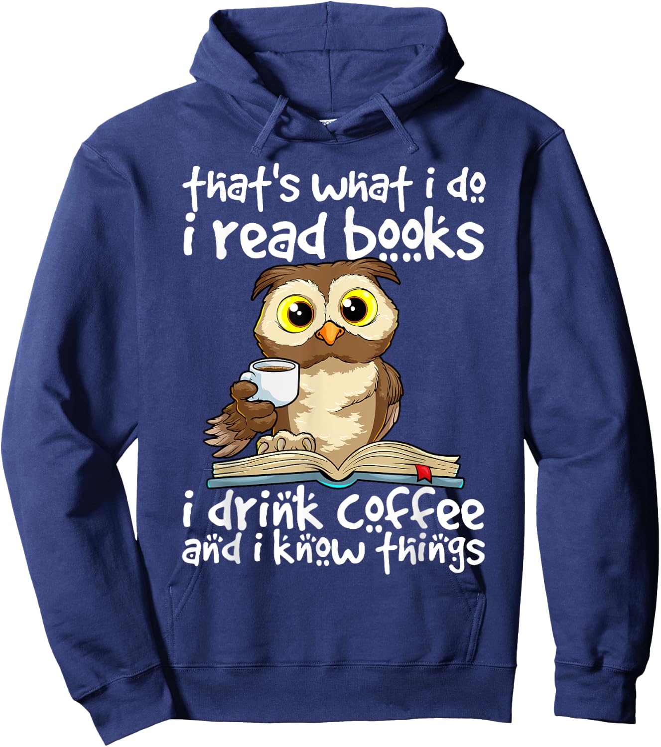 Owl Books and Coffee Funny Quote Librarian Bookworm Teacher Men Women Hoodie - Hoodie | Navy