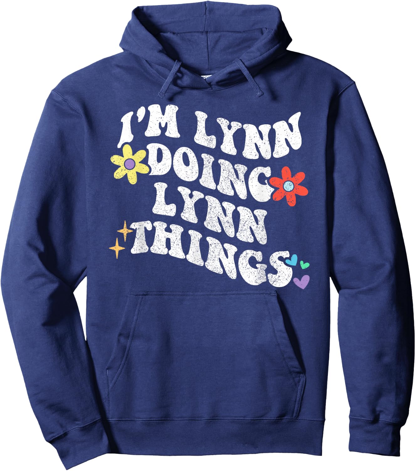 Retro Groovy Im LYNN Doing LYNN Things Funny Mother's Day Hoodie - Hoodie | Navy
