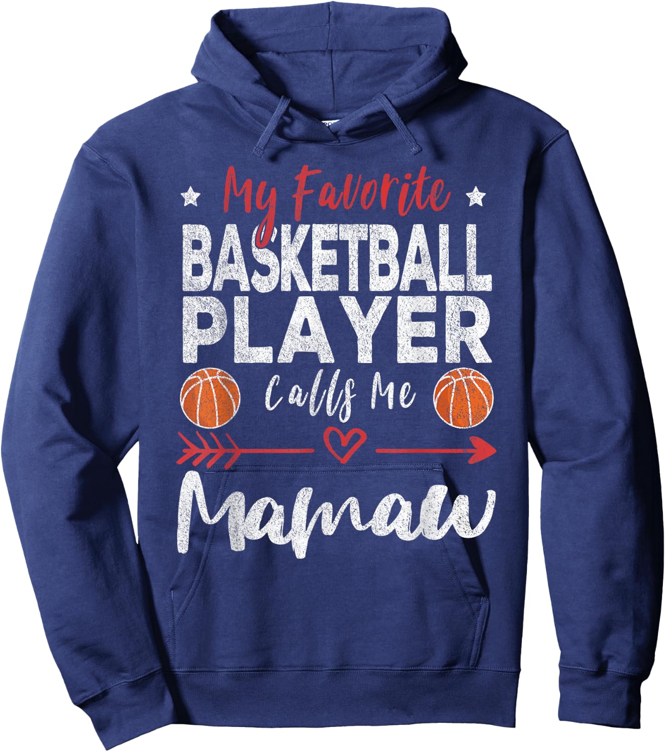 My Favorite Basketball Player Calls Me Mamaw Hoodie - Hoodie | Navy