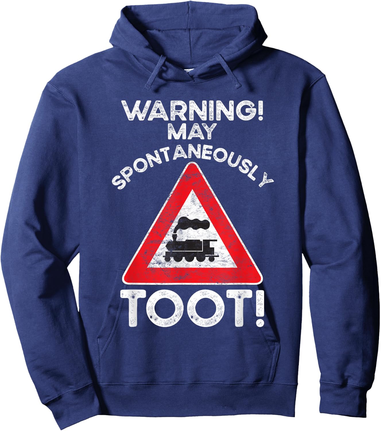 Sorry I Tooted Train Lover Warning I May Talk About Trains Hoodie - Hoodie | Navy
