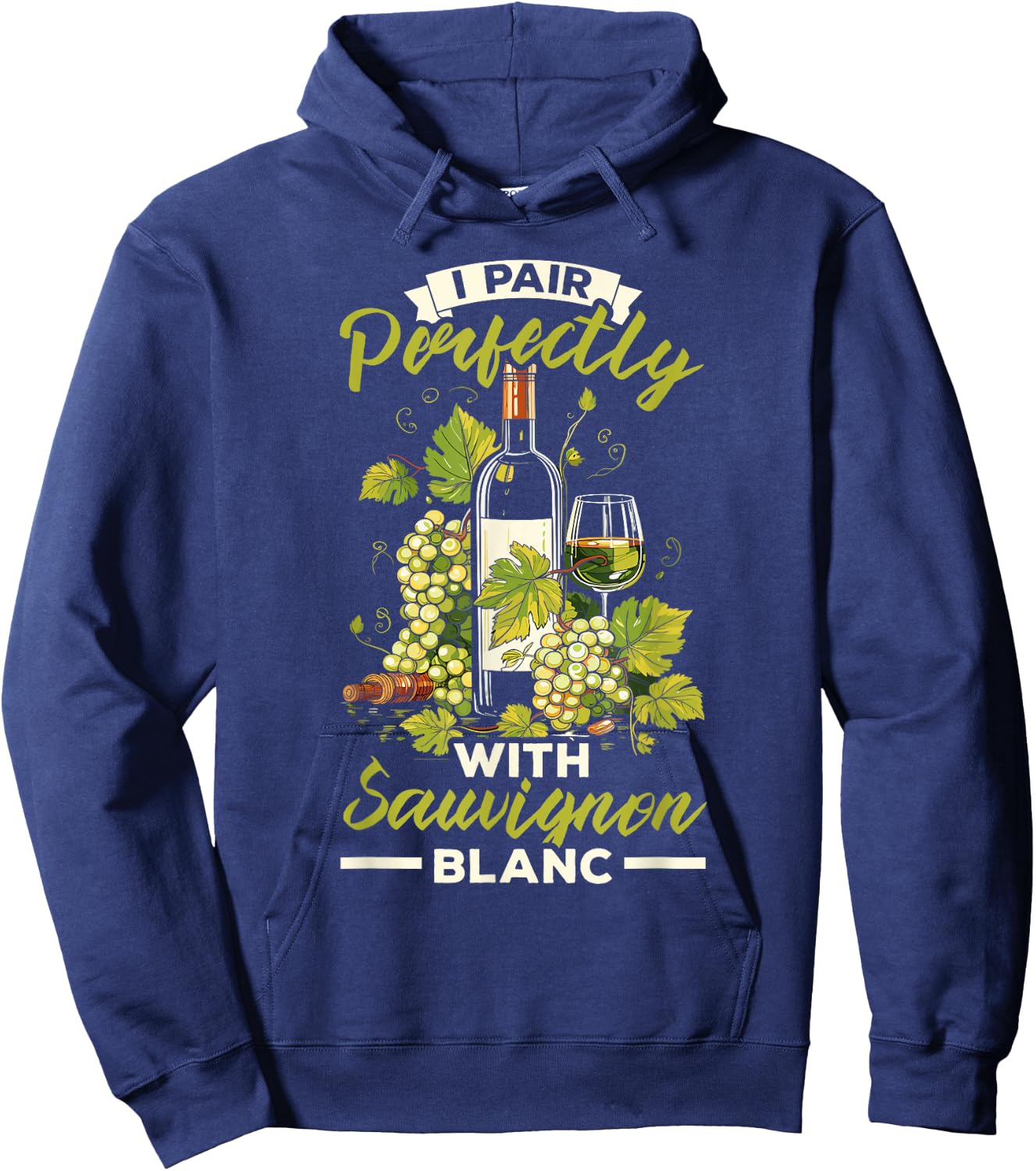 Sauvignon Blanc White Wine Lover Alcohol Drinking Wineaholic Hoodie - Hoodie | Navy