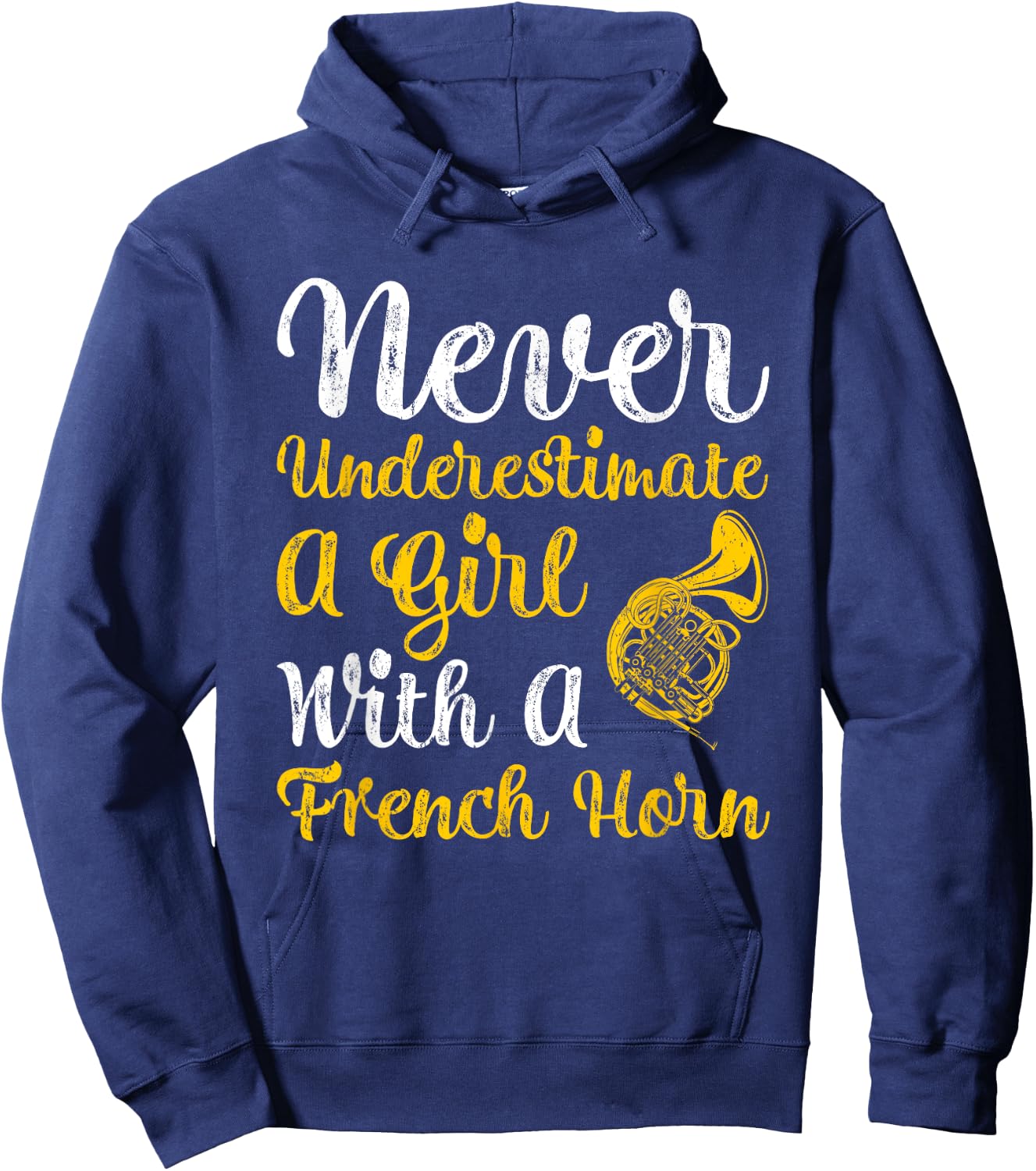 Never Underestimate A Girl With A French Horn Women Gift Hoodie - Hoodie | Navy