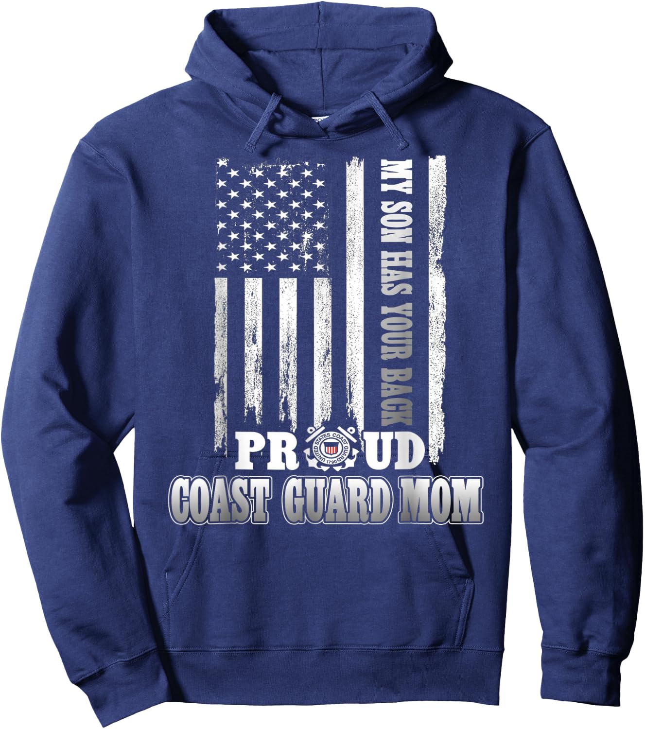 My Son Has Your Back Proud Coast Guard Mom Hoodie - Hoodie | Navy