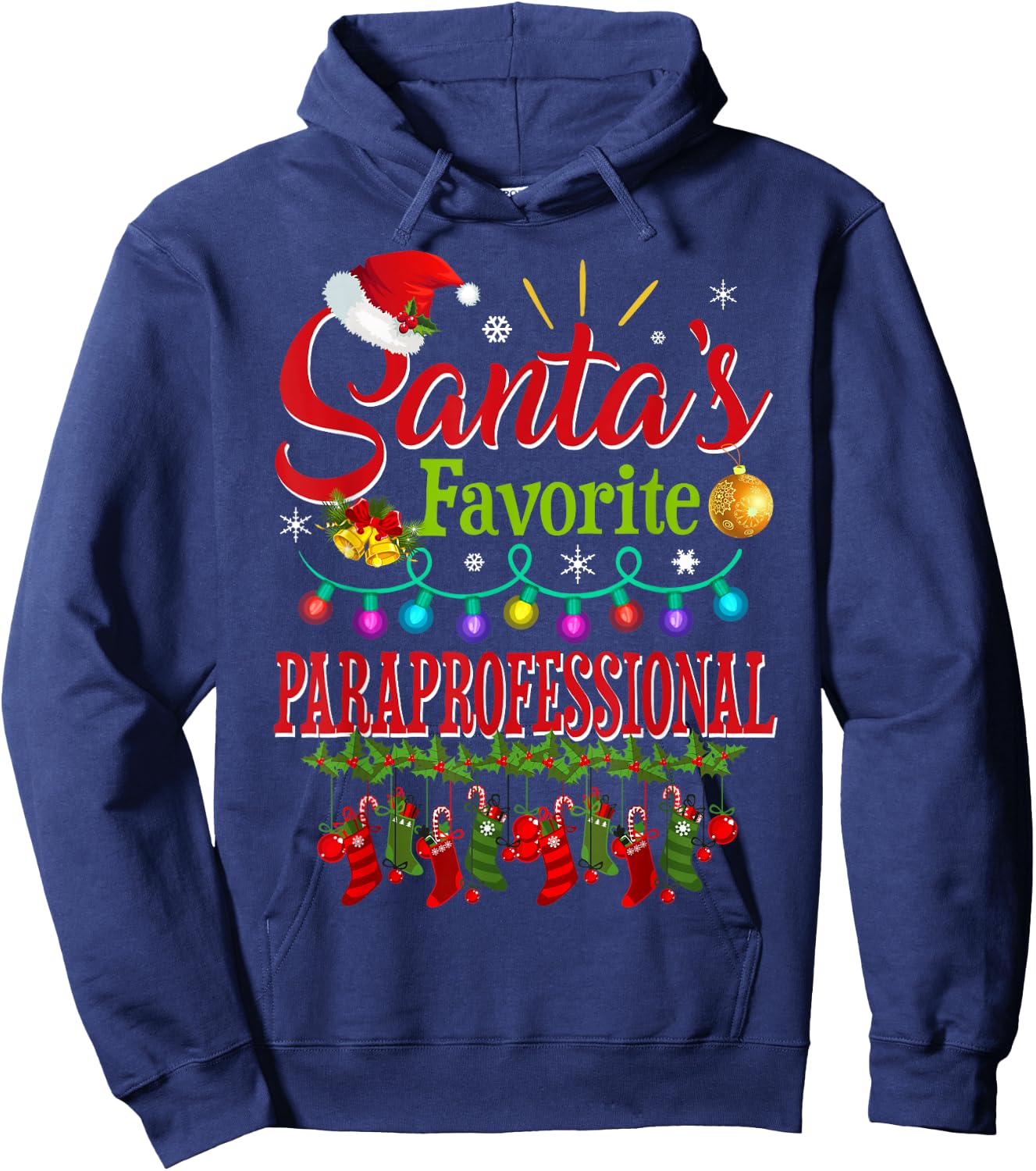 Santa's Favorite Paraprofessional Christmas Santa Hat Light Hoodie - Hoodie | Navy