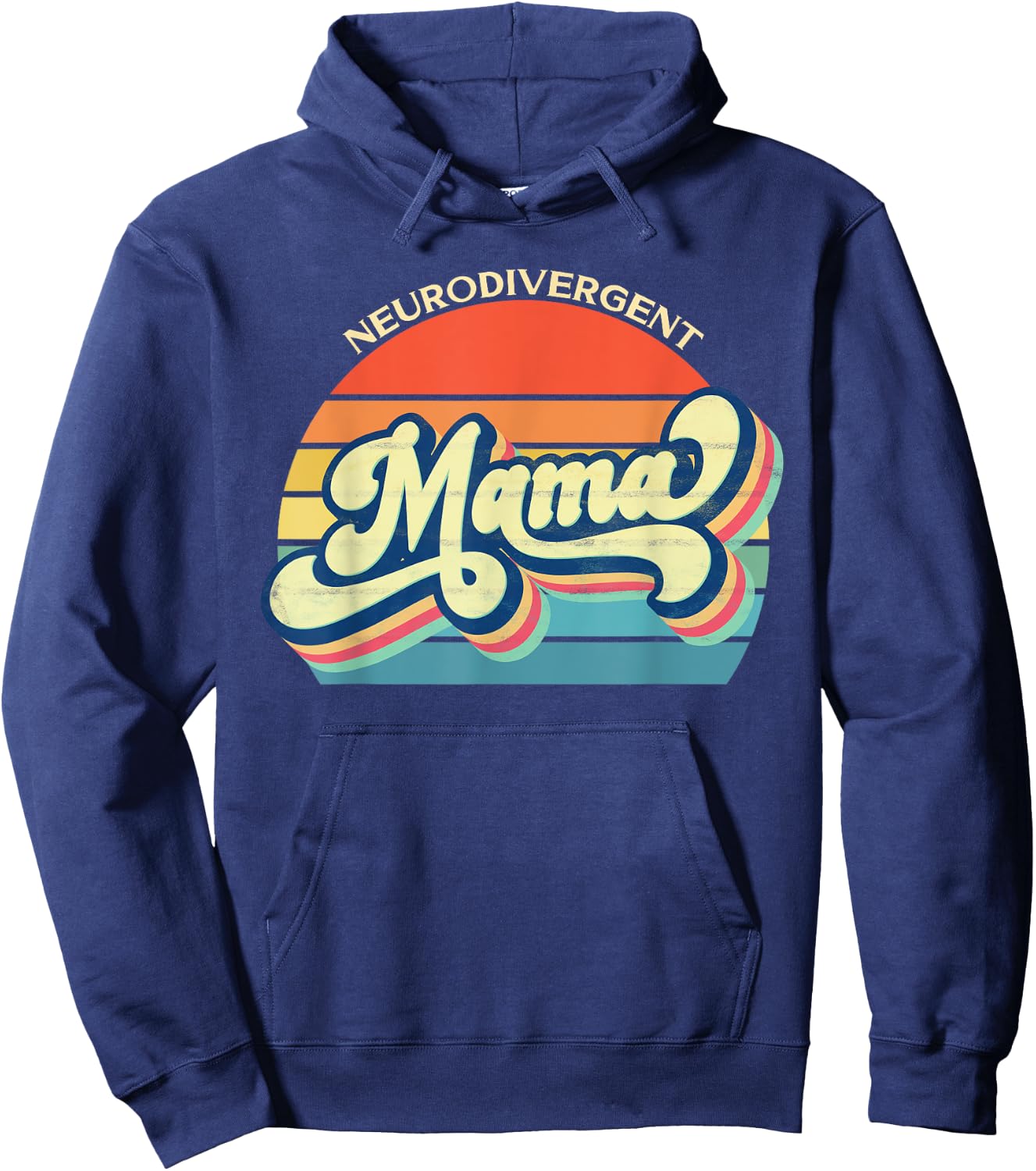 Neurodivergent Mama Autism Mom ADHD Aspie Tourettes Dyslexia Hoodie - Hoodie | Navy