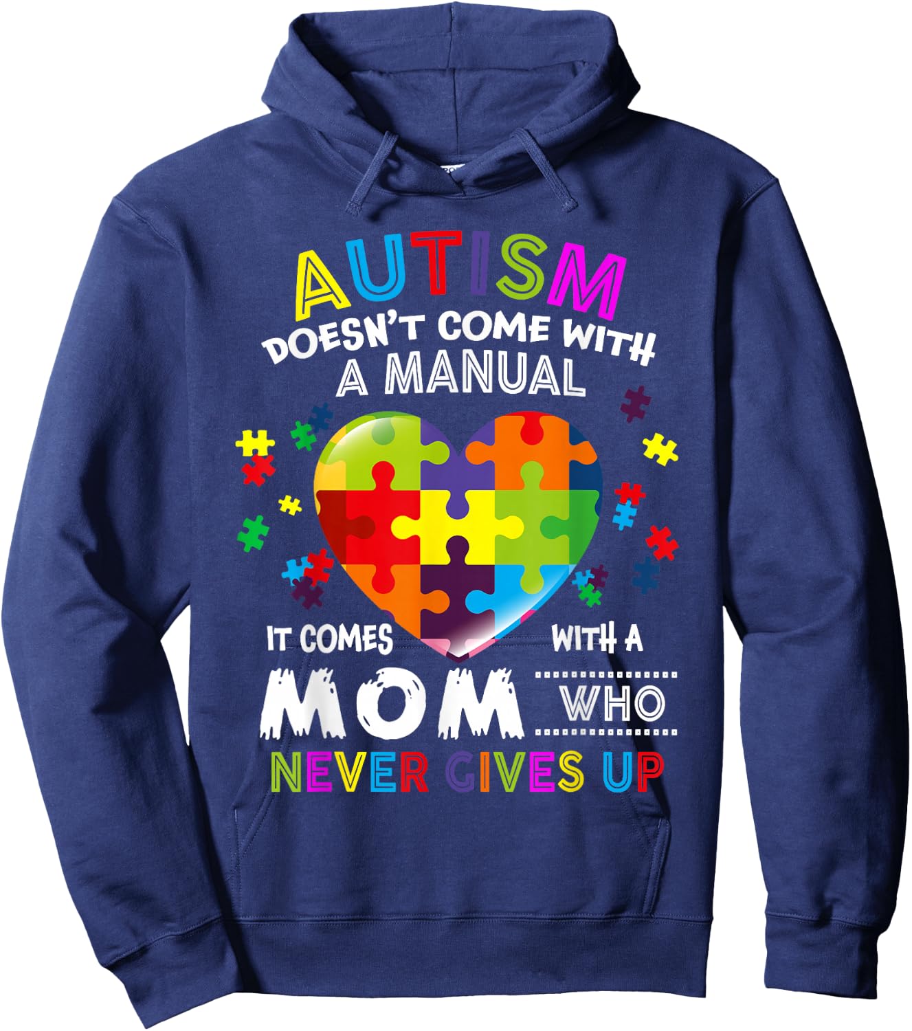 Autism Mom Doesn't Come With A Manual Women Autism Awareness Hoodie - Hoodie | Navy